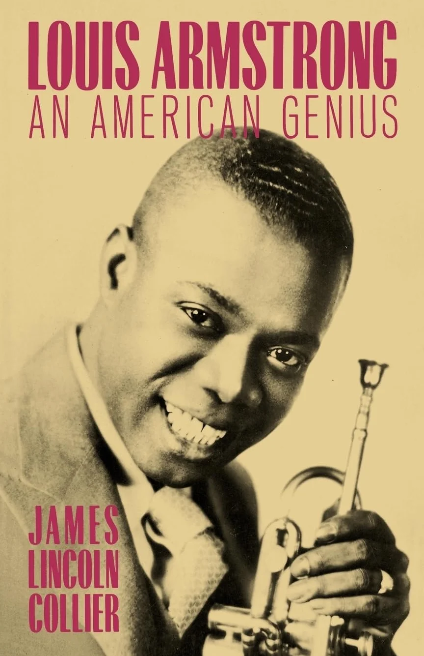 Louis Armstrong: An American Genius