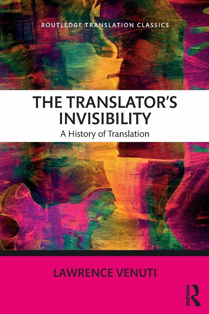 The Translator's Invisibility: A History of Translation