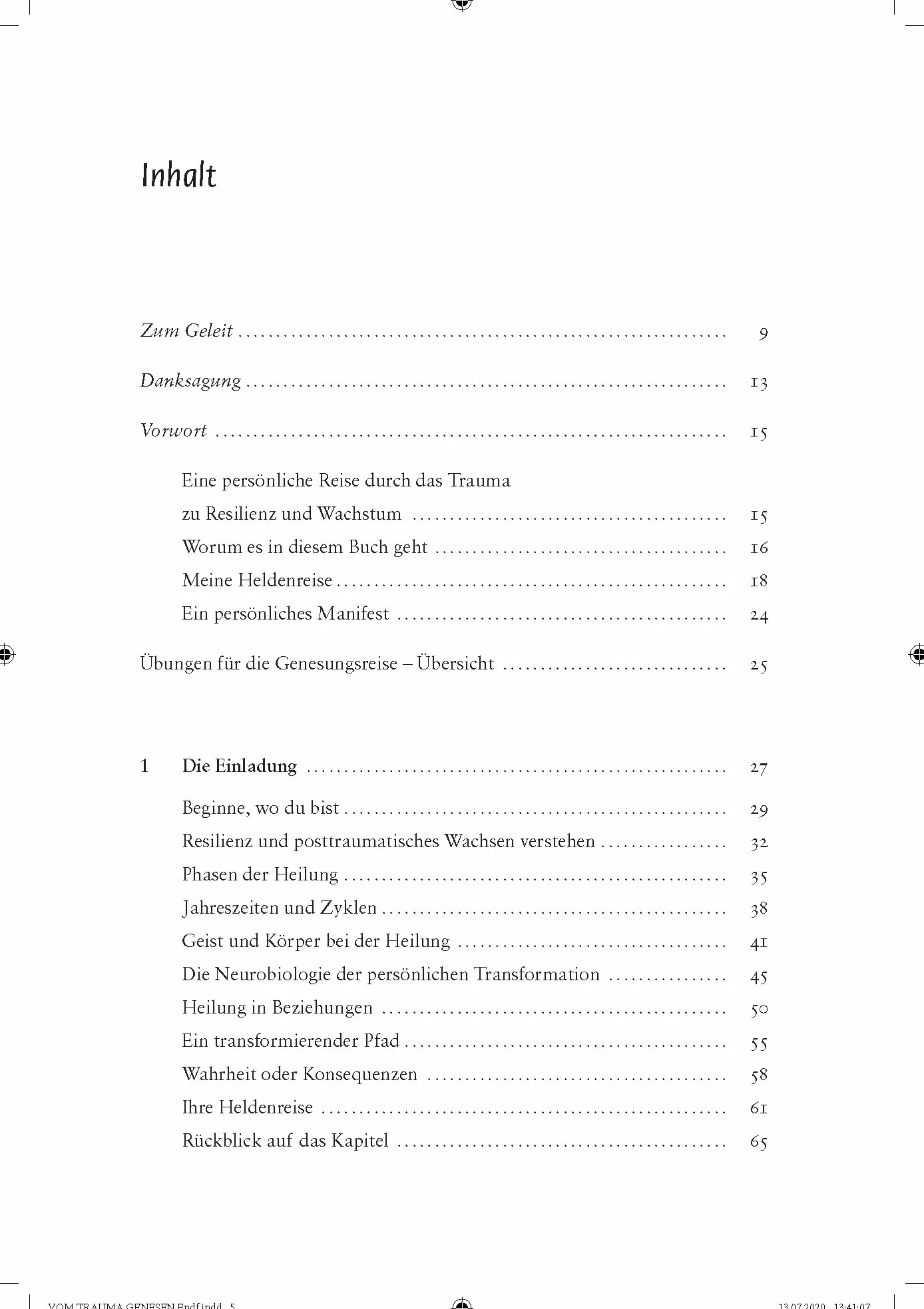 Vom Trauma genesen - ein Übungsbuch: Praktische Anleitungen für die Arbeit an Traumata, die Stärkung der Resilienz und die Verwirklichung des Potentials