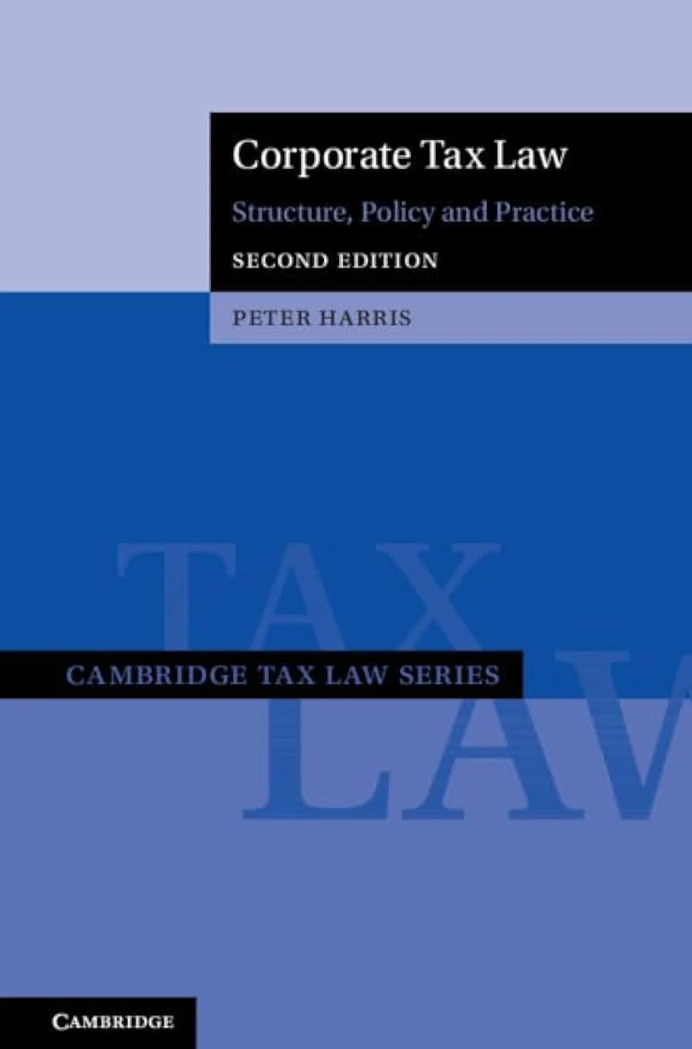 Corporate Tax Law: Structure, Policy and Practice
