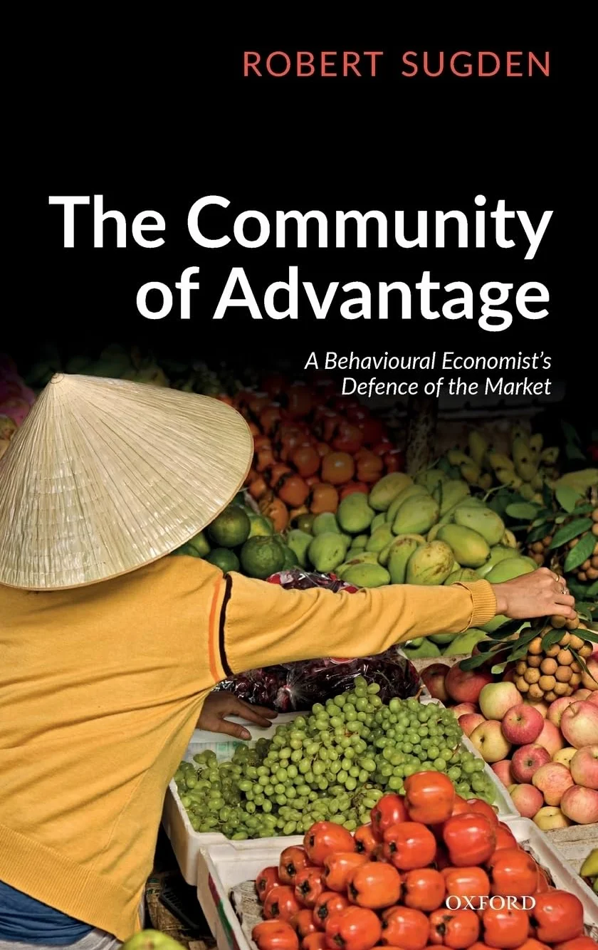 The Community of Advantage: A Behavioural Economist's Defence of the Market