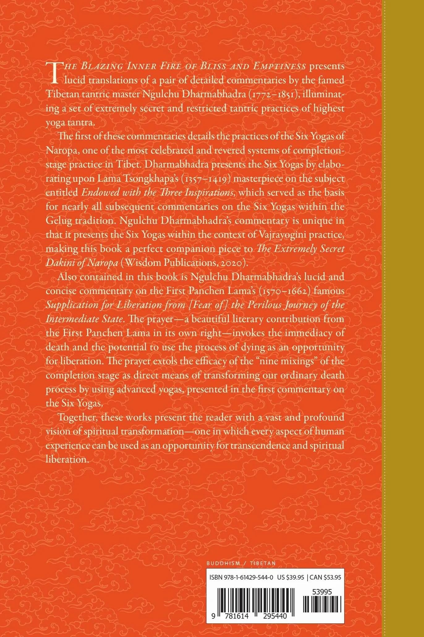 The Blazing Inner Fire of Bliss and Emptiness: An Experiential Commentary on the Practice of the Six Yogas of Naropa