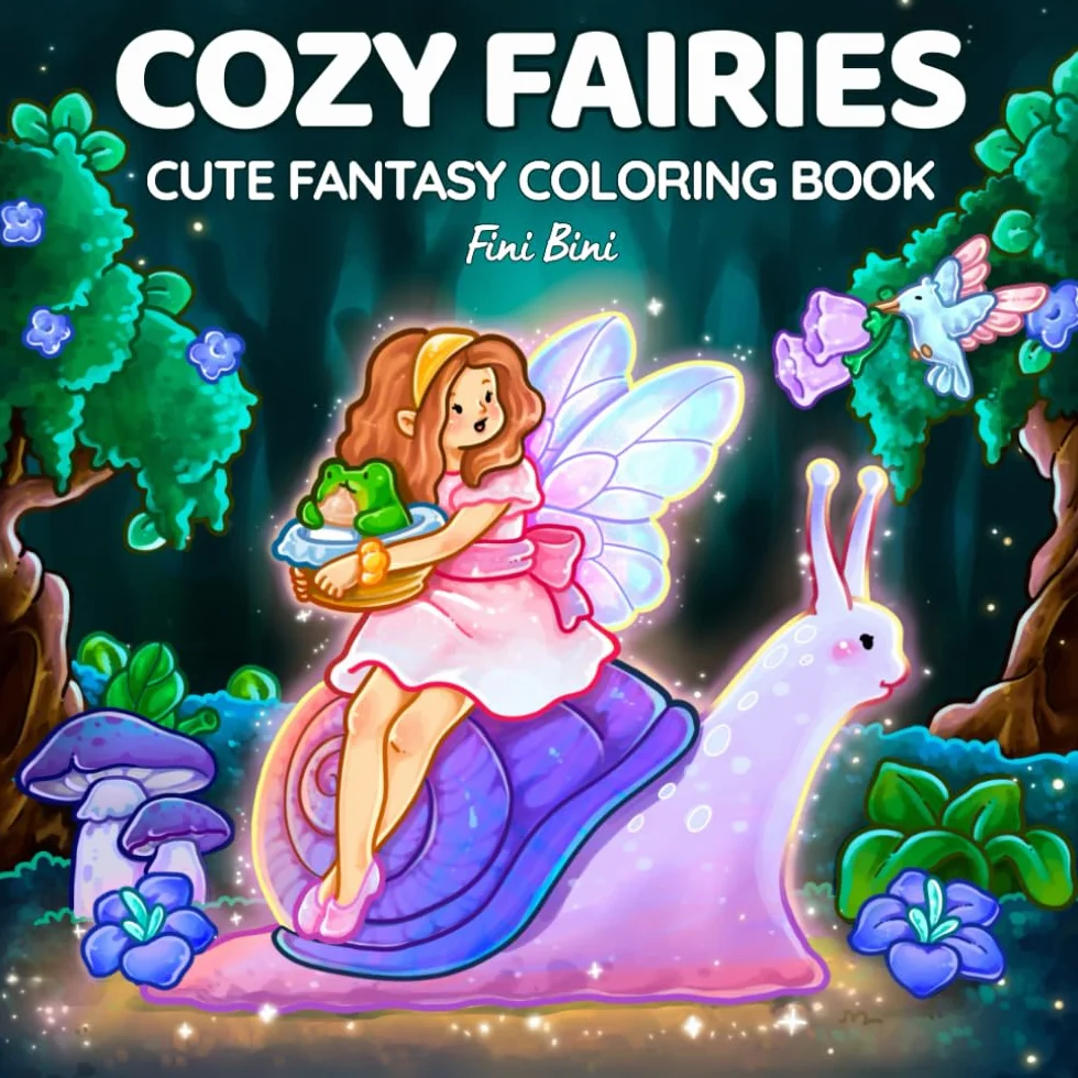 Cozy Fairies: Cute Fantasy Coloring Book for Adults and Teens | Magical Fairy Scenes for Relaxation