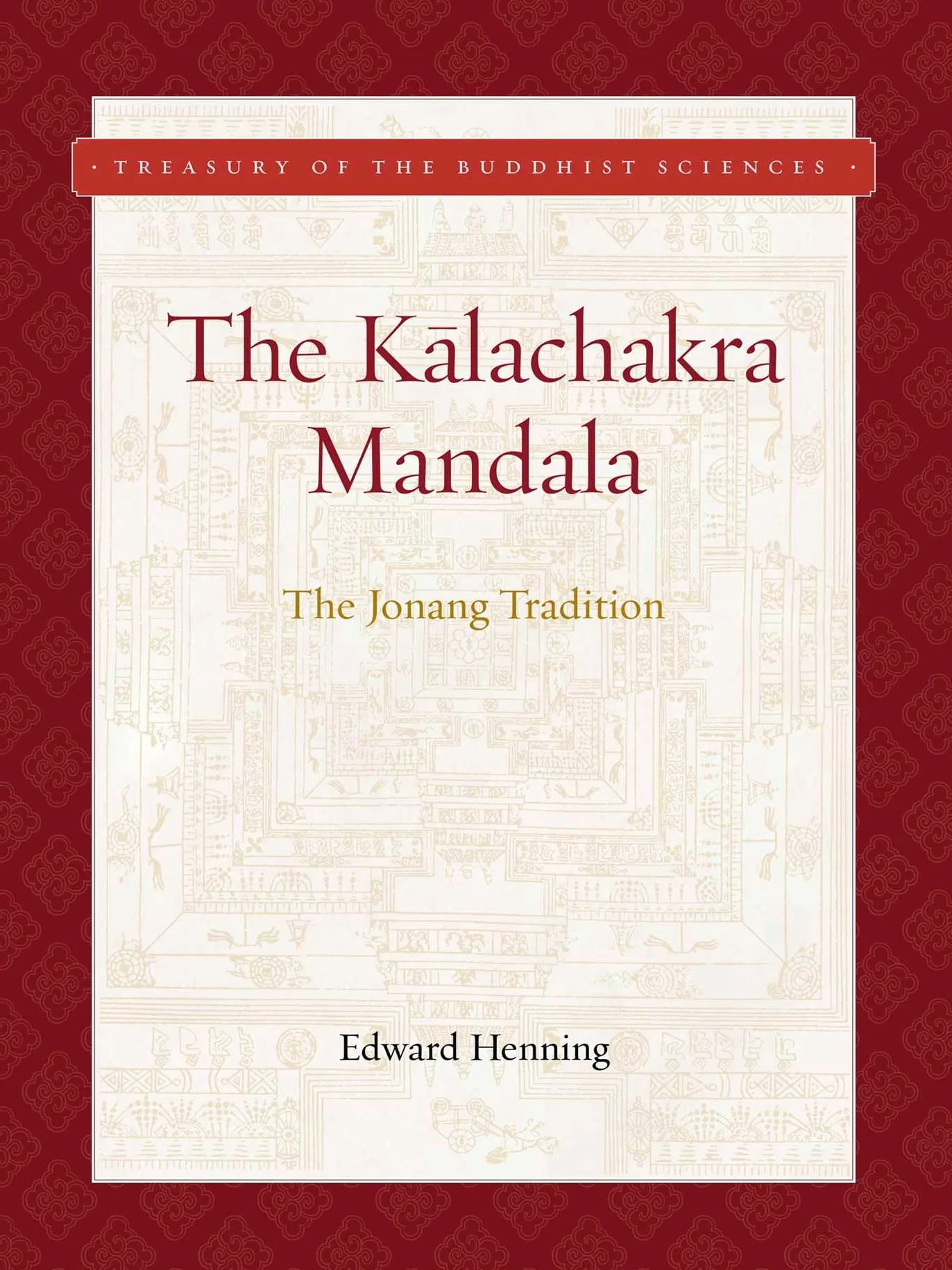 Kalachakra Mandala: The Jonang Tradition
