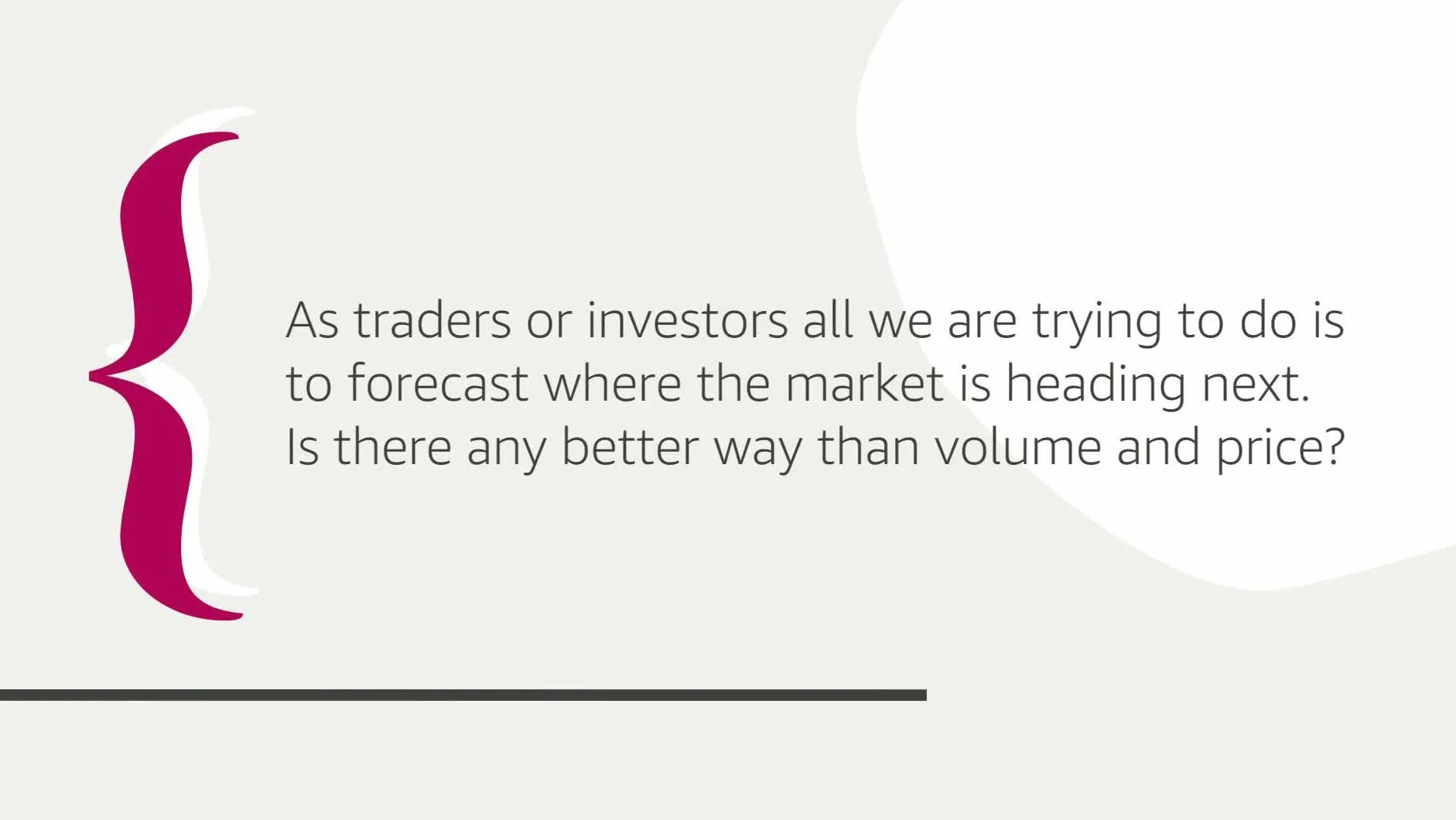 A Complete Guide To Volume Price Analysis: Read the Book... Then Read the Market