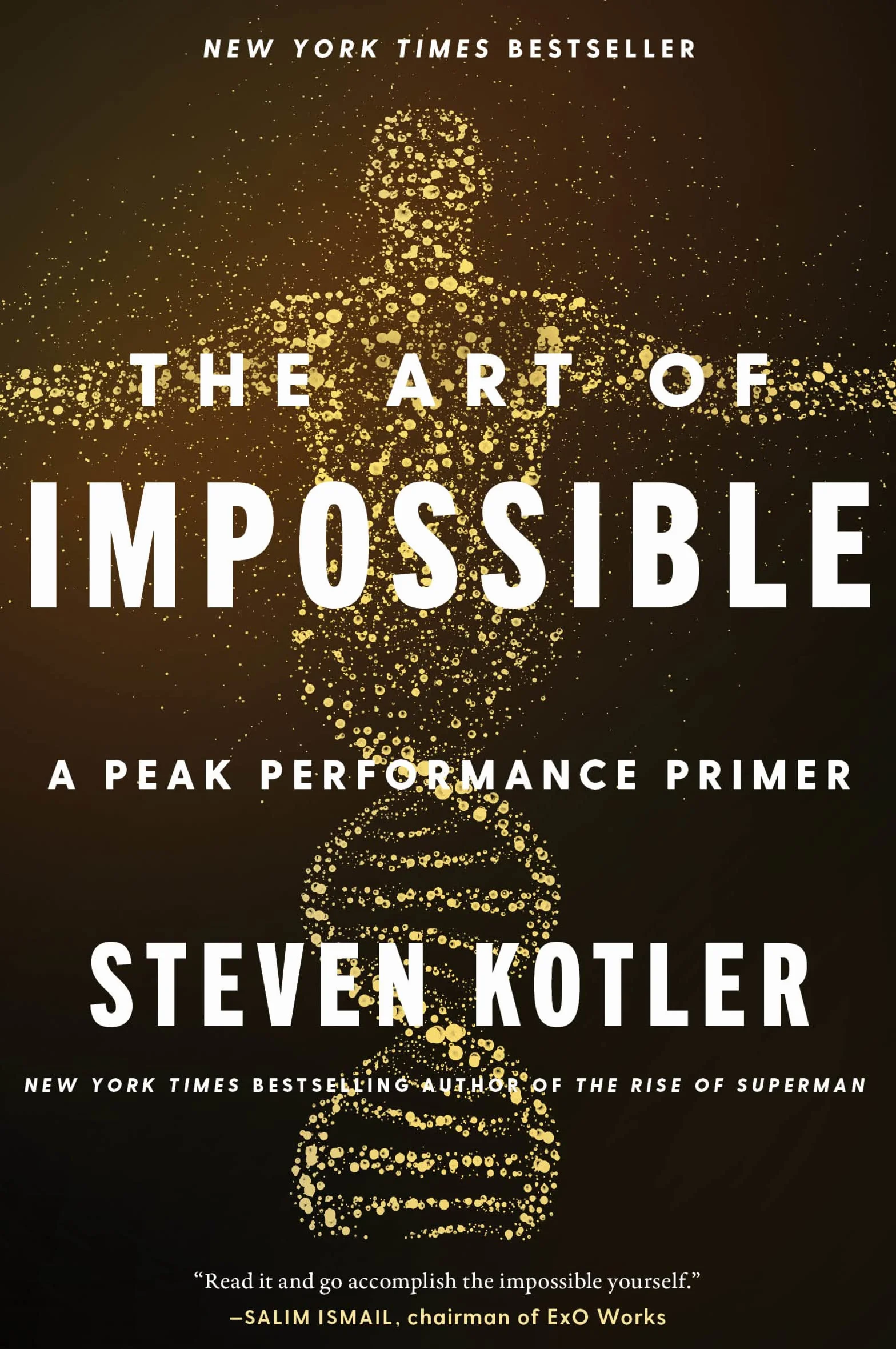 The Art of Impossible: A Peak Performance Primer