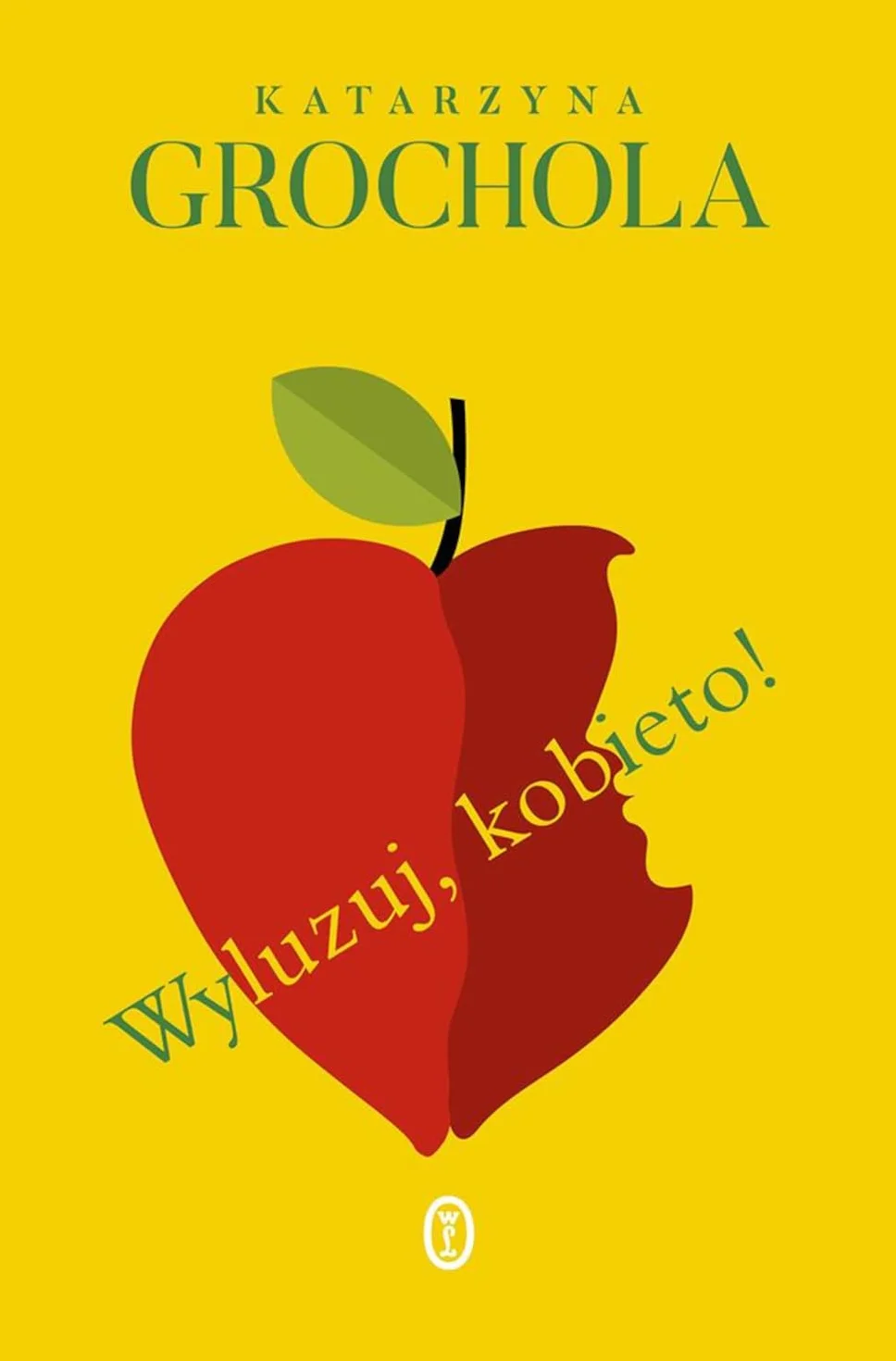 WYLUZUJ, KOBIETO!