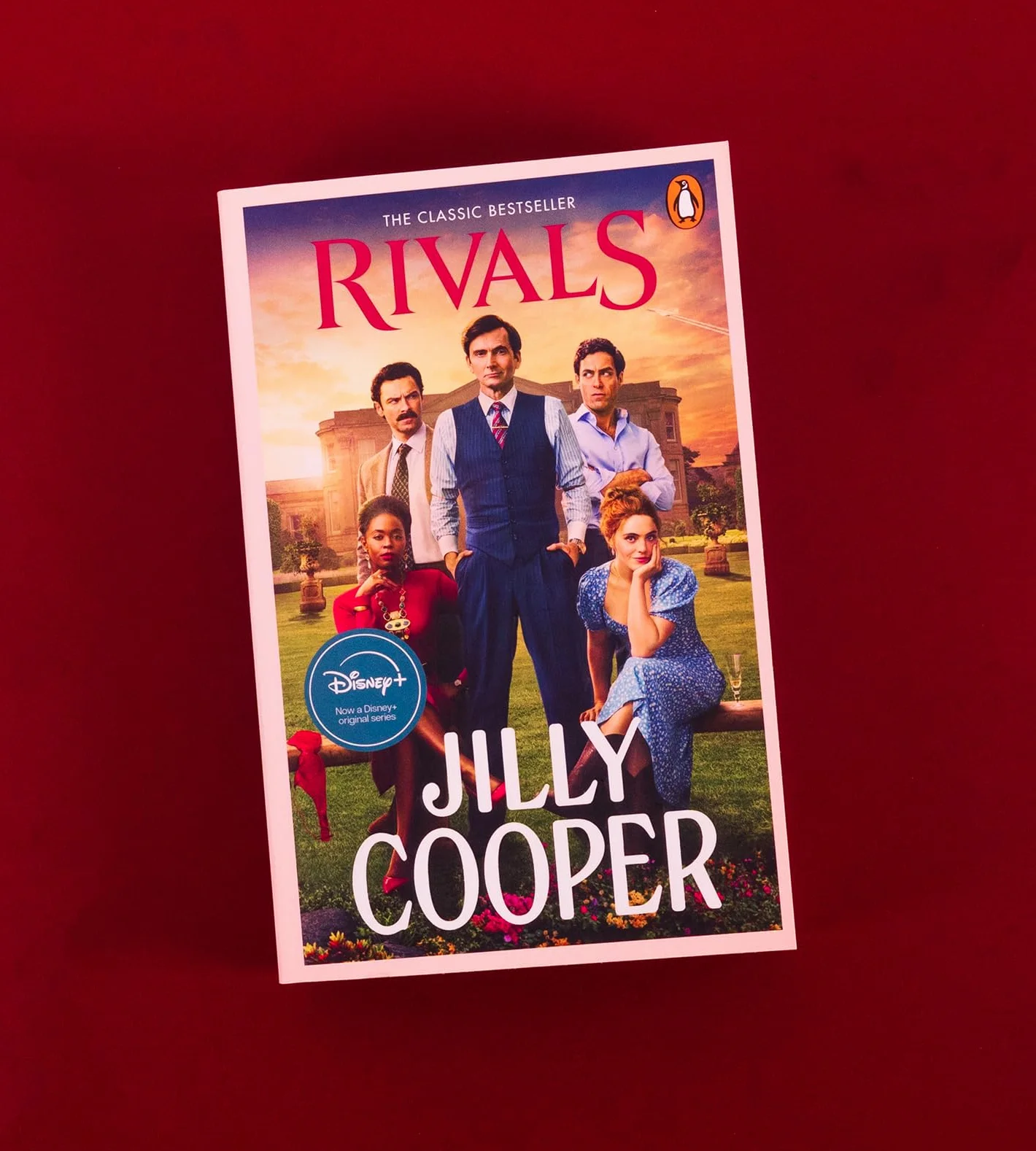 Rivals: The drama-packed sequel from Jilly Cooper, Sunday Times bestselling author of Riders