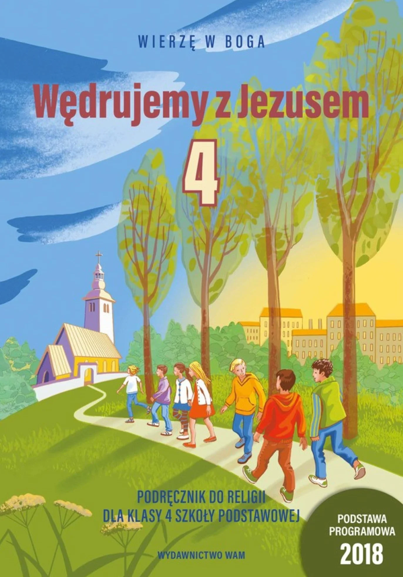 Podręcznik do religii dla klasy 4 szkoły podstawowej Wędrujemy z Jezusem