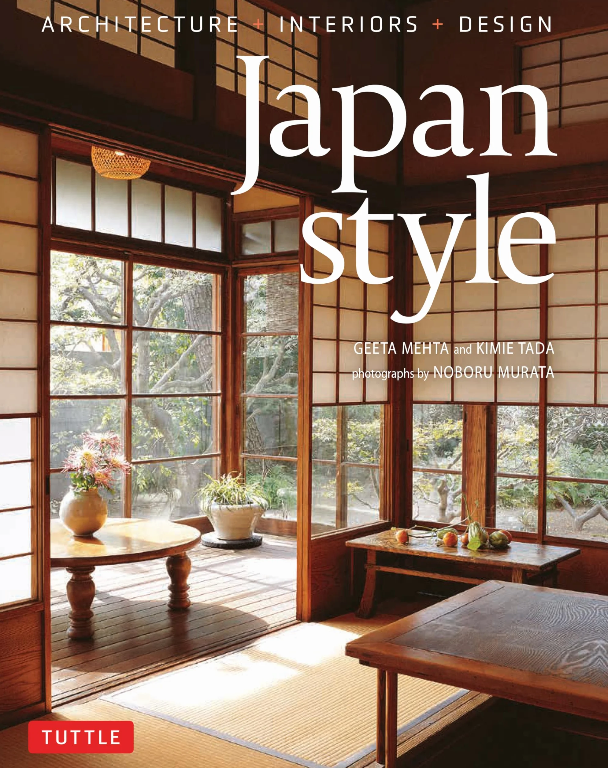 Japan Style: Architecture + Interiors + Design