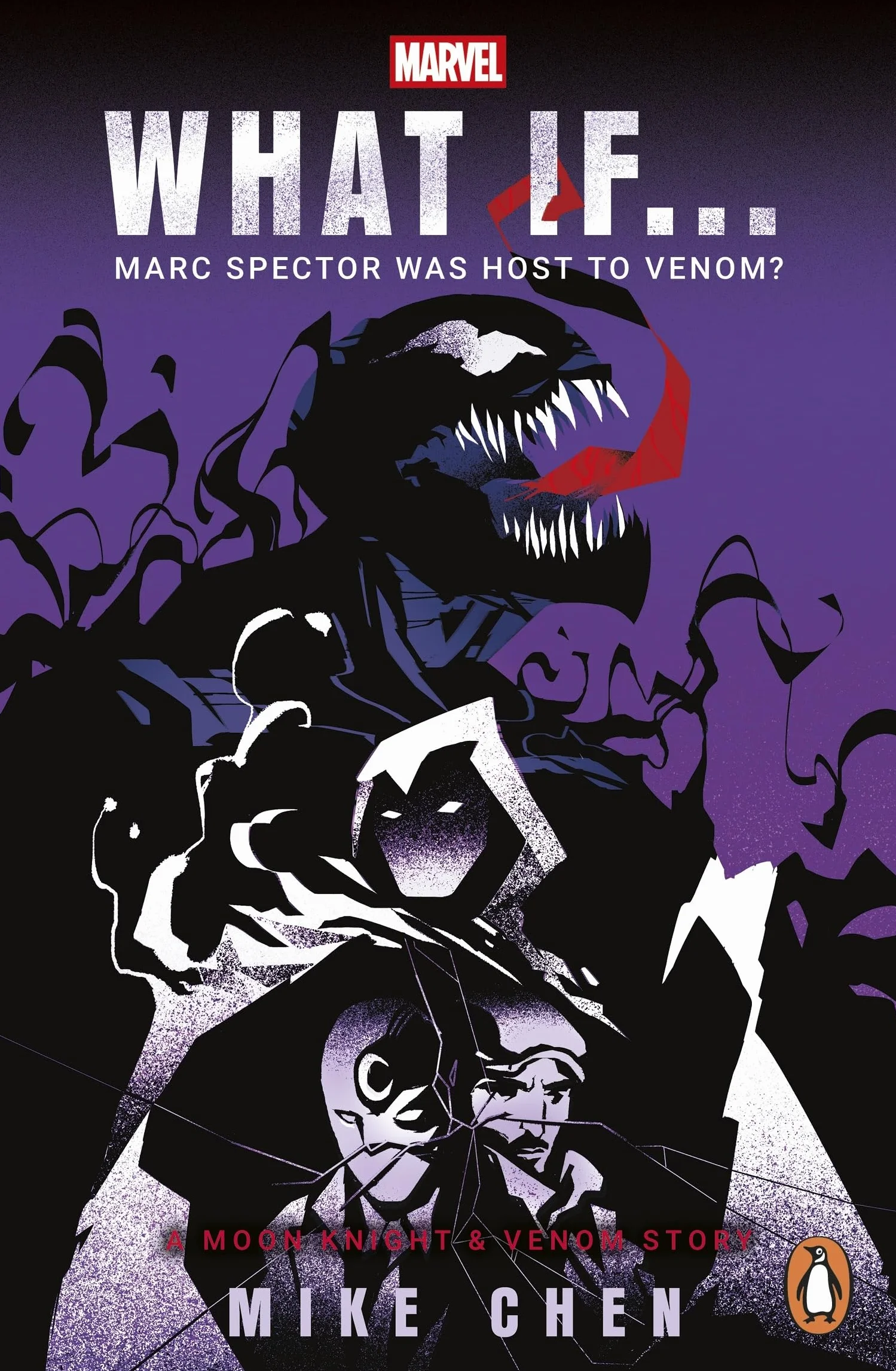 What If. . . Marc Spector Was Host to Venom?: A Moon Knight & Venom Story