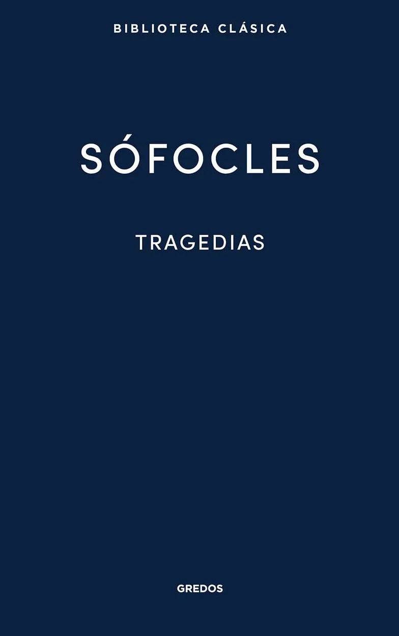 Tragedias: Áyax, Las traquinias, Antígona, Edipo Rey, Electra, Filoctetes, Edipo en Colono: 033
