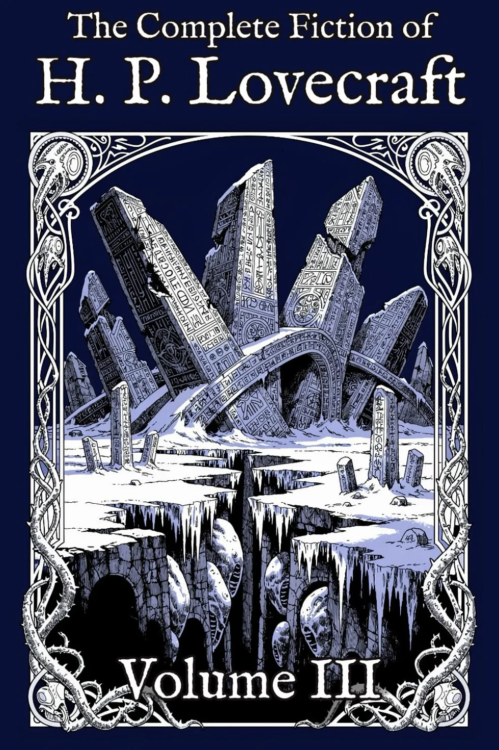 The Complete Fiction of H. P. Lovecraft: Volume III: The Ascent (1927-1931)