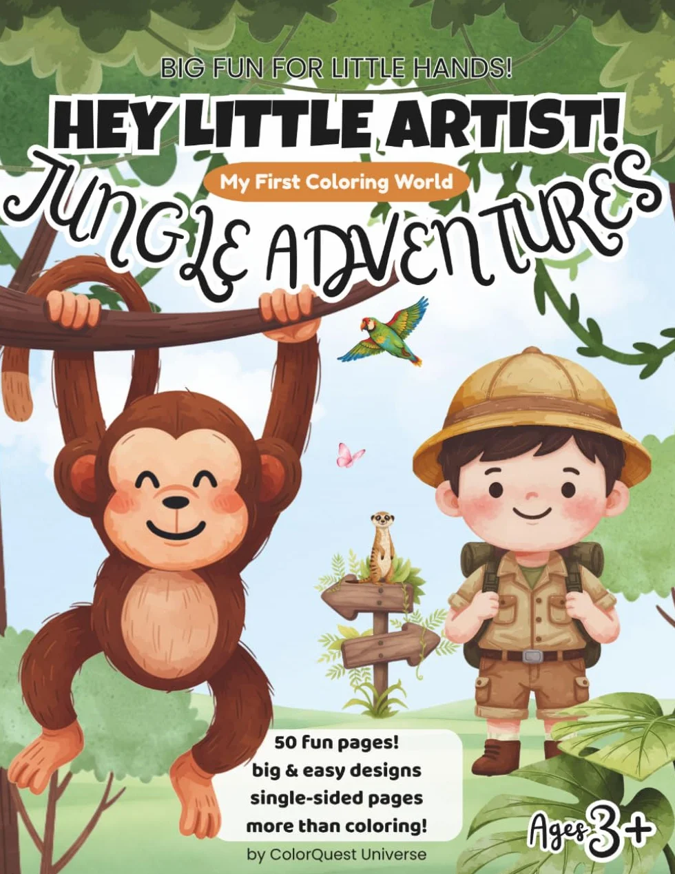 My First Coloring World: Jungle Adventures for Kids ages 3+