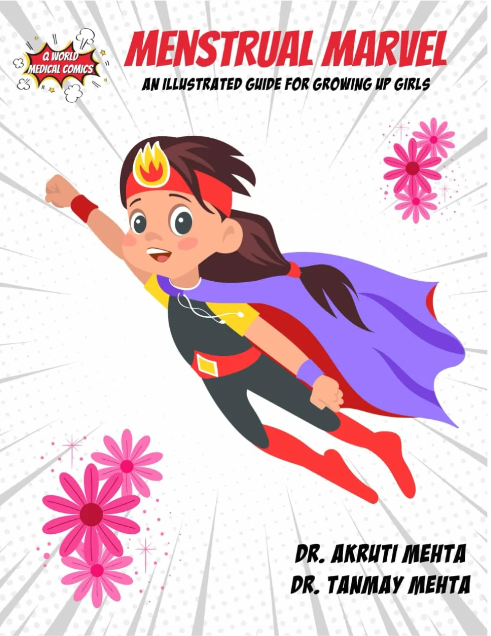 Menstrual Marvel: An illustrated guide for growing up girls
