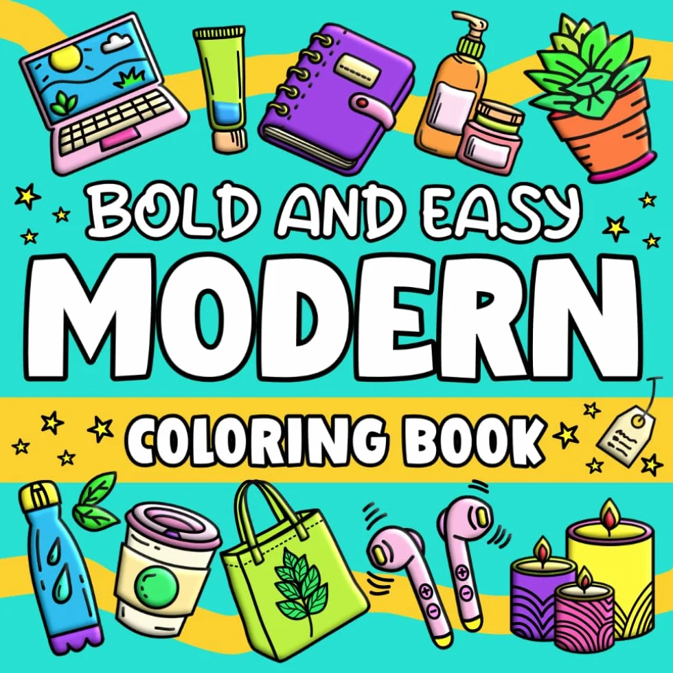 Bold and Easy Modern Coloring Book: Simple Big Designs for Adults Kids Stress Relief Relaxation