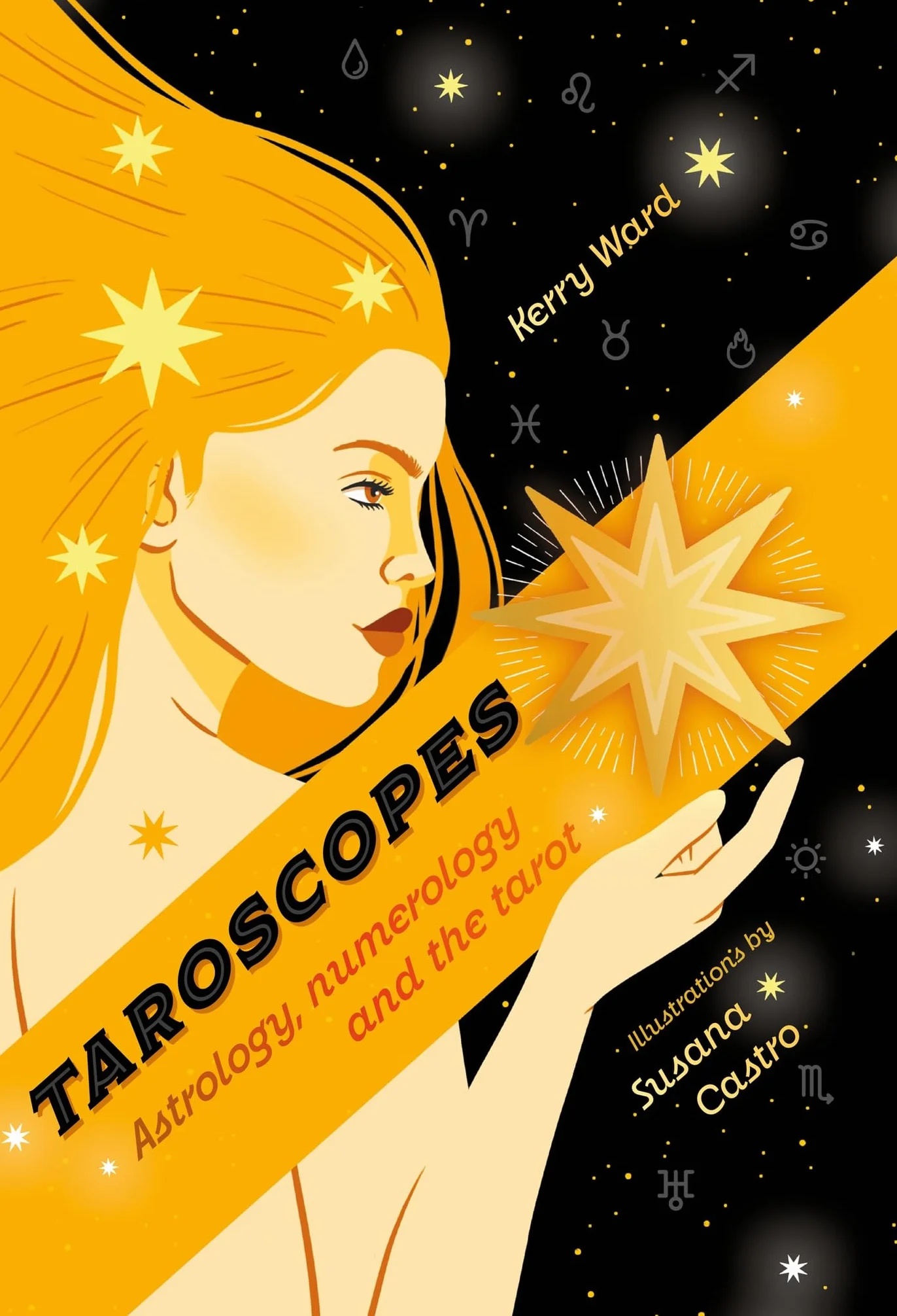 Taroscopes: Astrology, Numerology and the Tarot