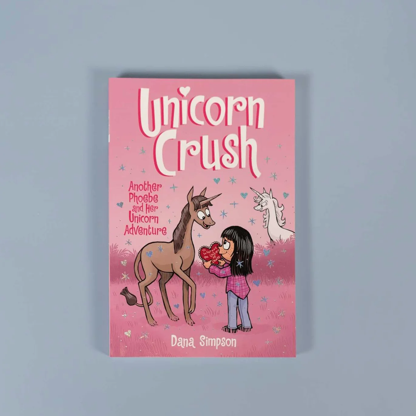 Unicorn Crush: Another Phoebe and Her Unicorn Adventure Volume 19