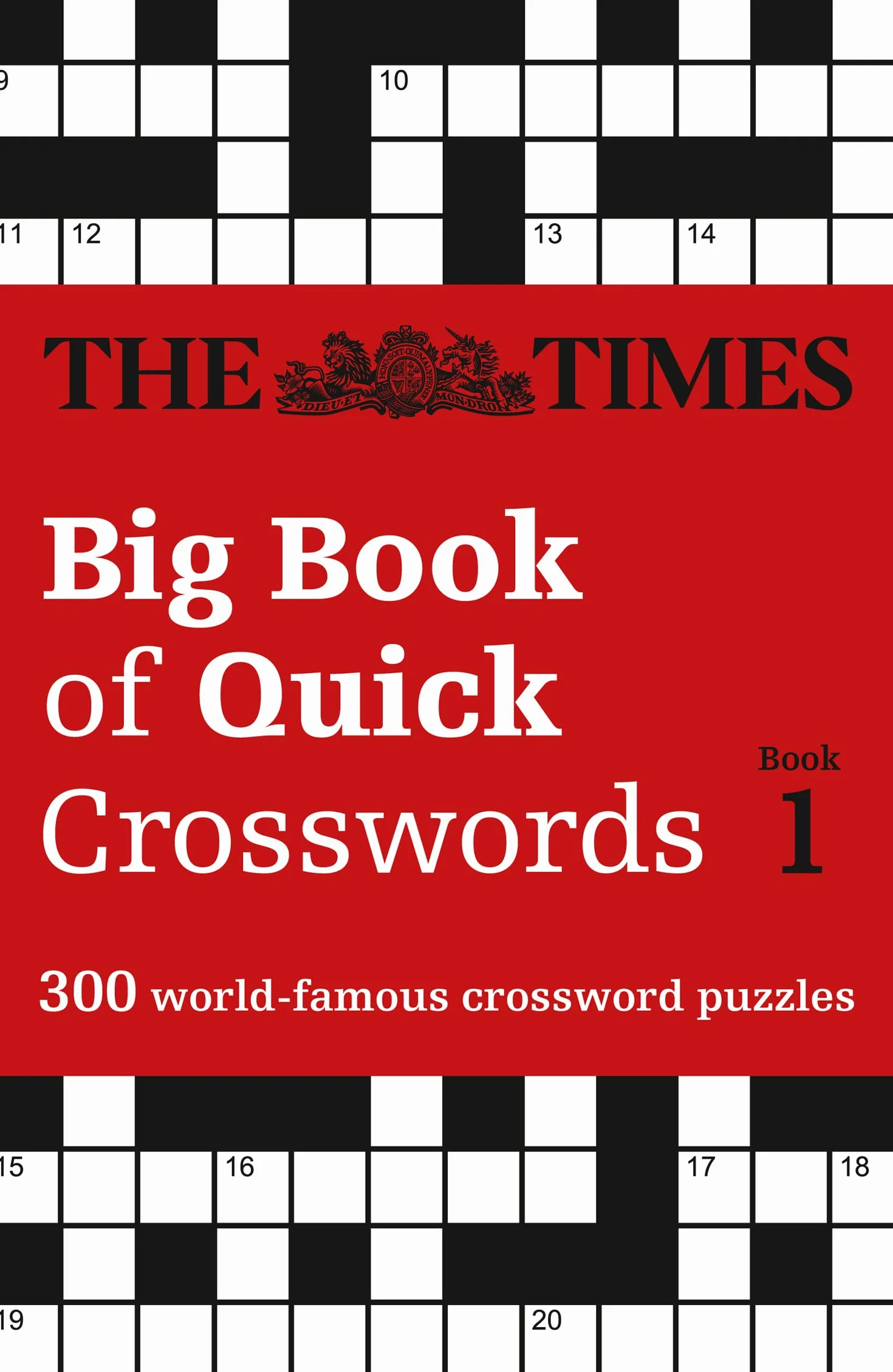 The Times Big Book of Quick Crosswords 1: 300 world-famous crossword puzzles
