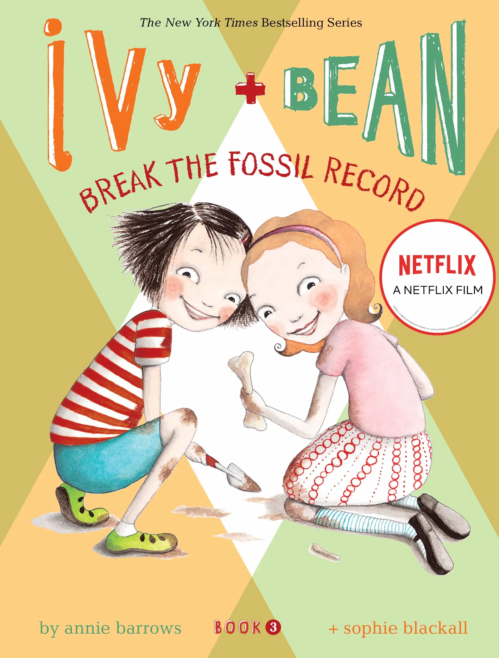 Ivy and Bean Break the Fossil Record: 3 (Ivy & Bean): 03