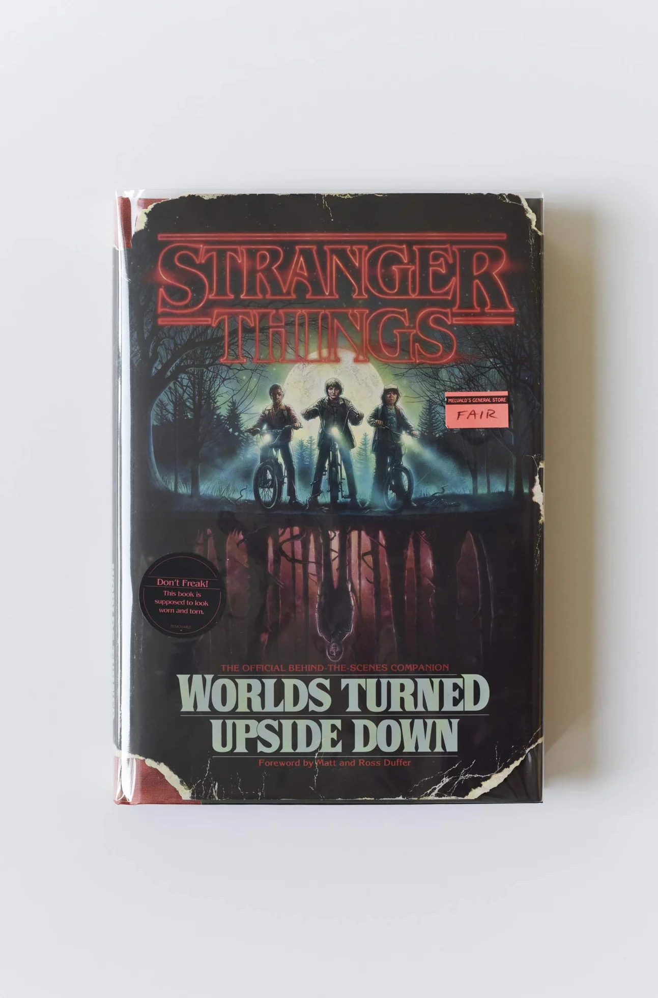 Stranger Things: Worlds Turned Upside Down: The Official Behind-the-Scenes Companion