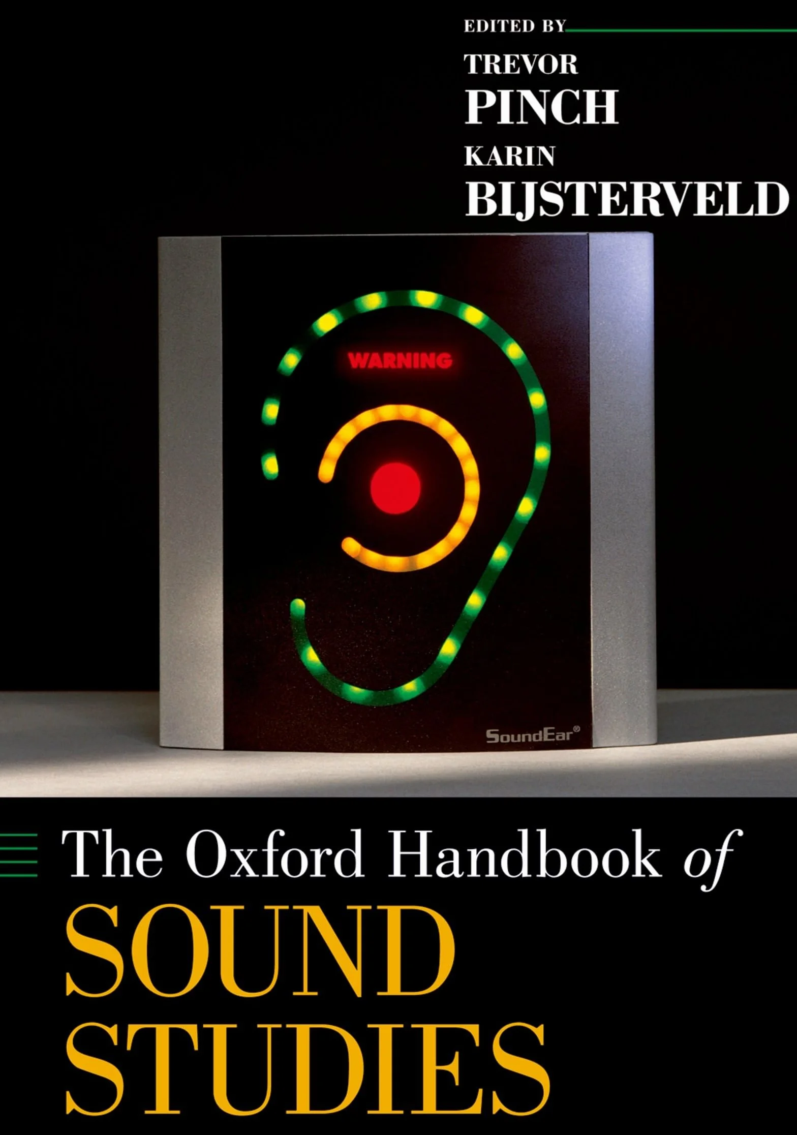 The Oxford Handbook of Sound Studies