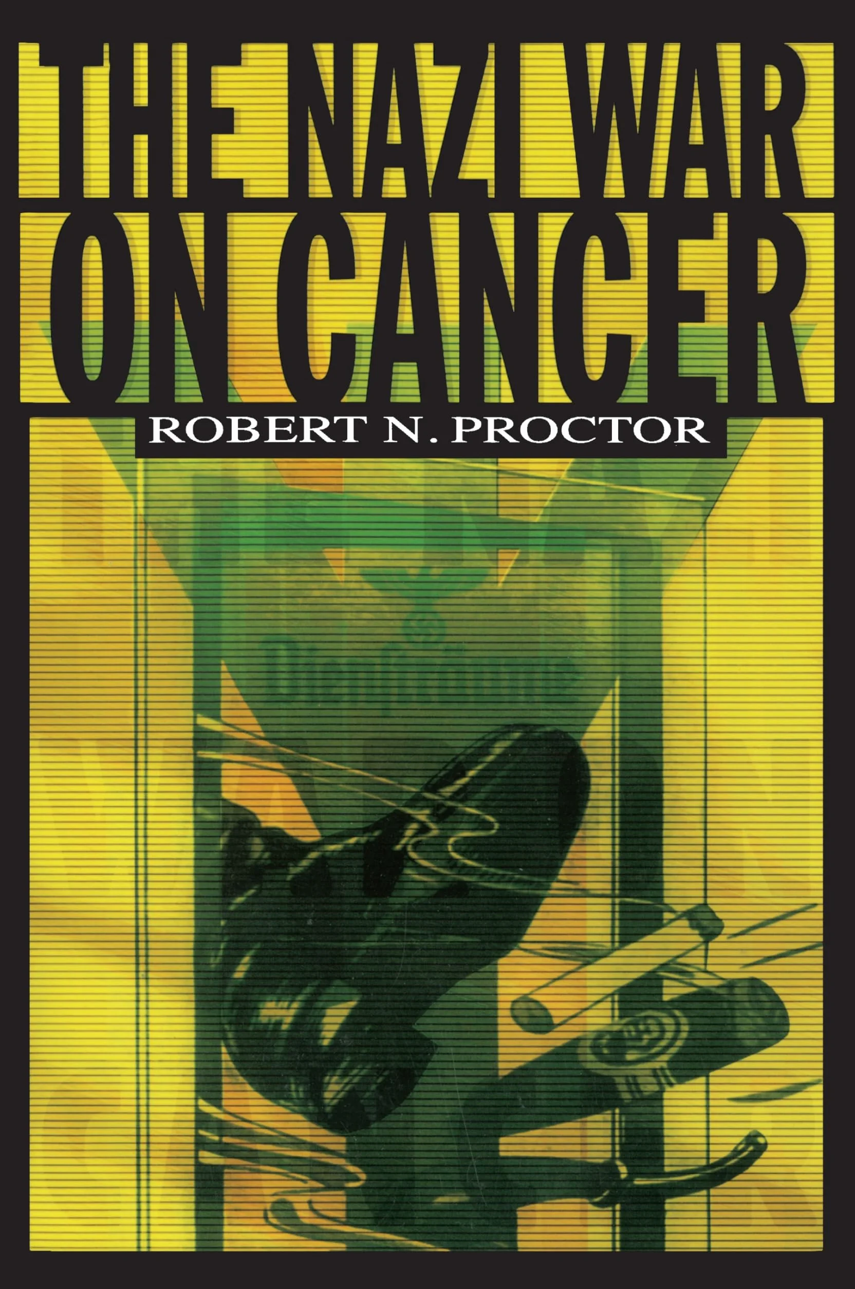 The Nazi War on Cancer