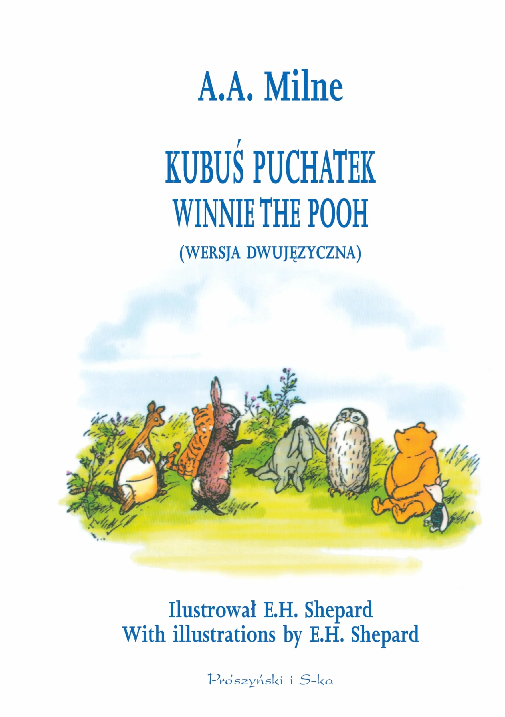 KUBUŚ PUCHATEK (WERSJA DWUJĘZYCZNA): Winnie the Pooh
