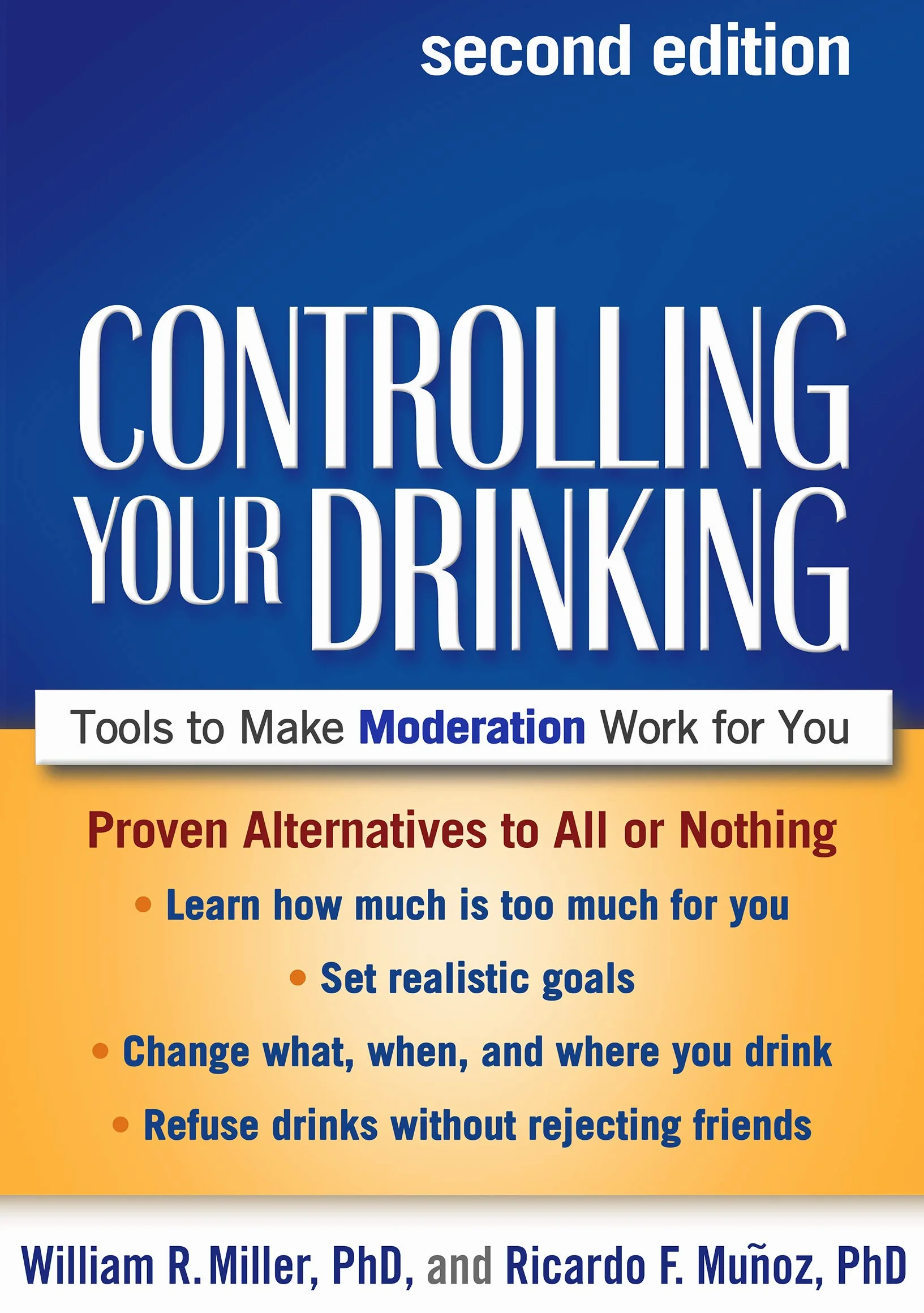 Controlling Your Drinking, Second Edition: Tools to Make Moderation Work for You
