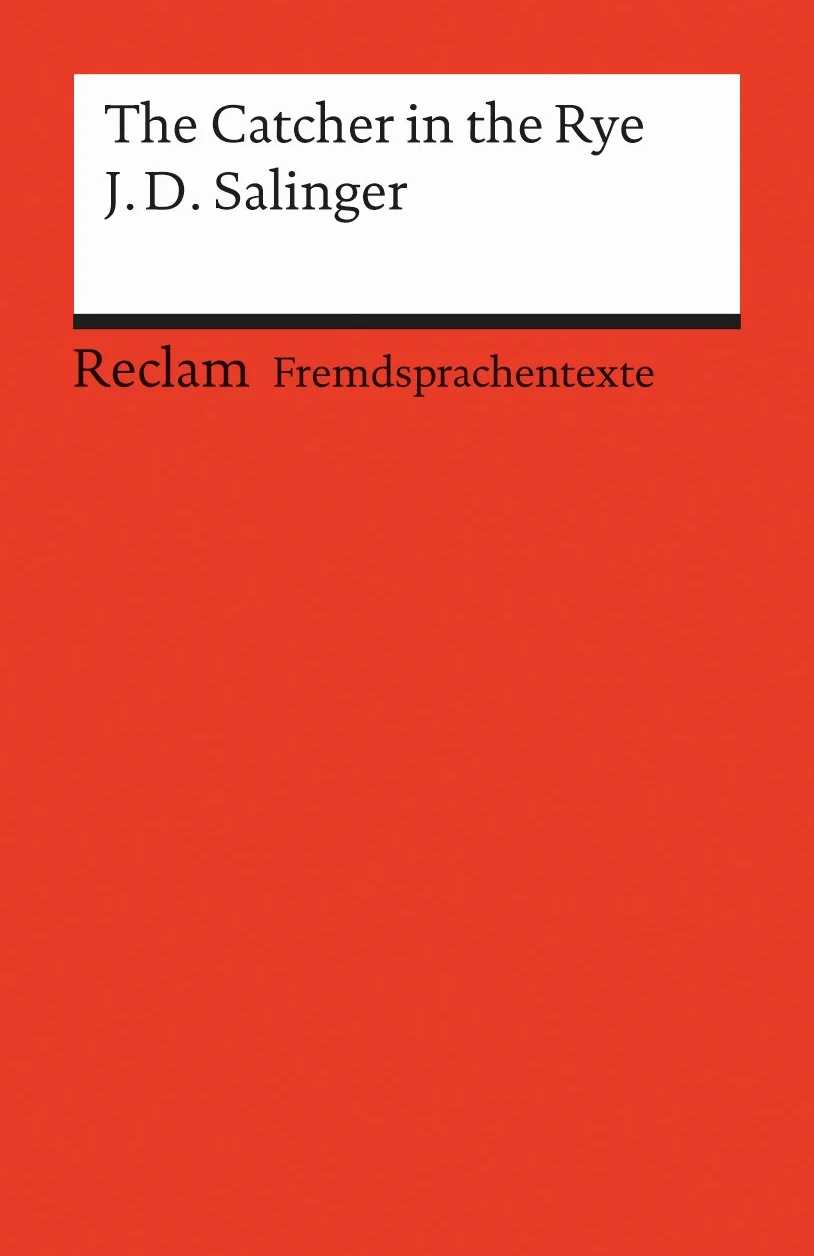 The Catcher in the Rye: Englischer Text mit deutschen Worterklärungen B2-C1 (GER) – Salinger, Jerome D.