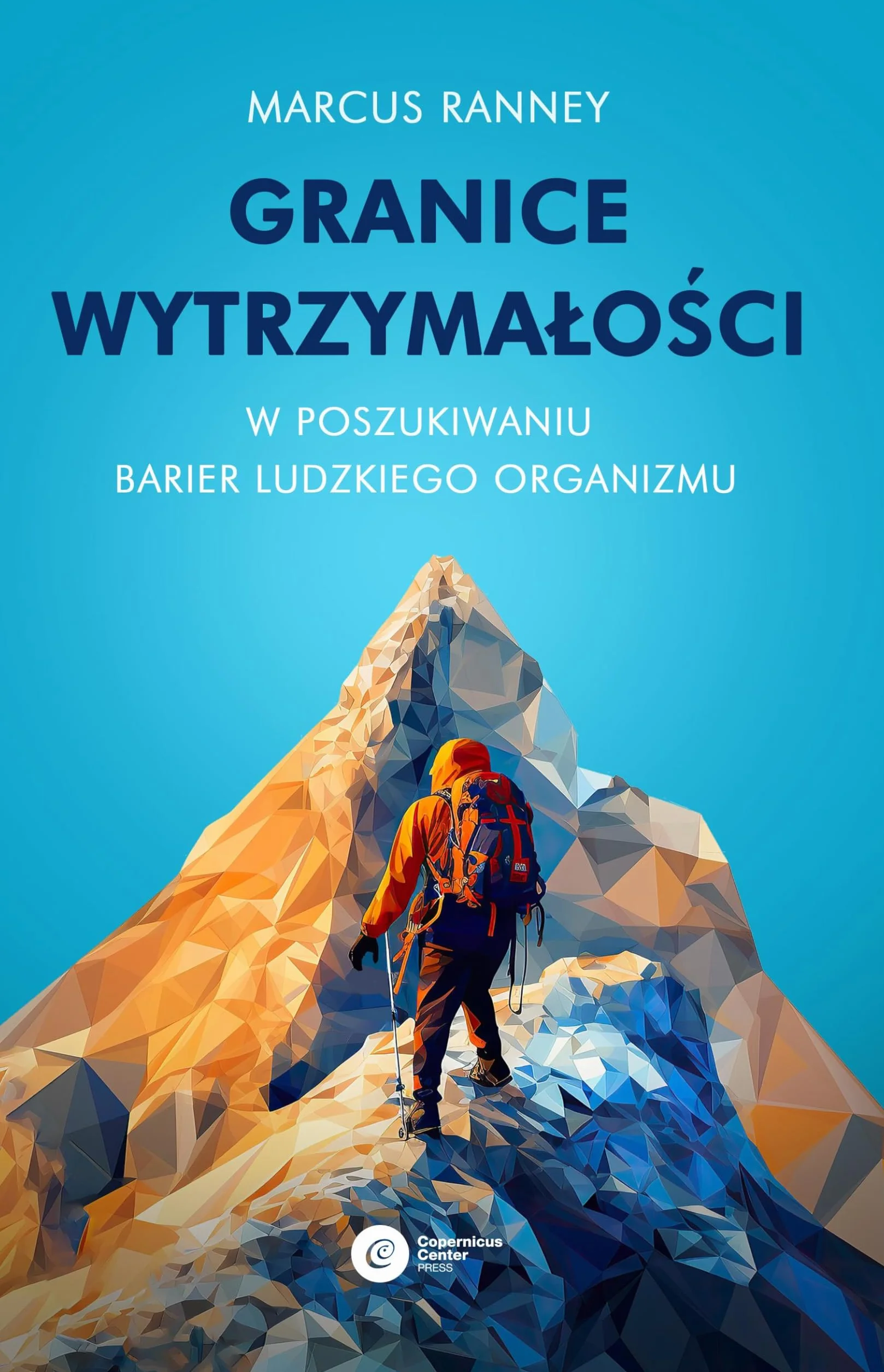 GRANICE WYTRZYMAŁOŚCI: W poszukiwaniu barier ludzkiego organizmu