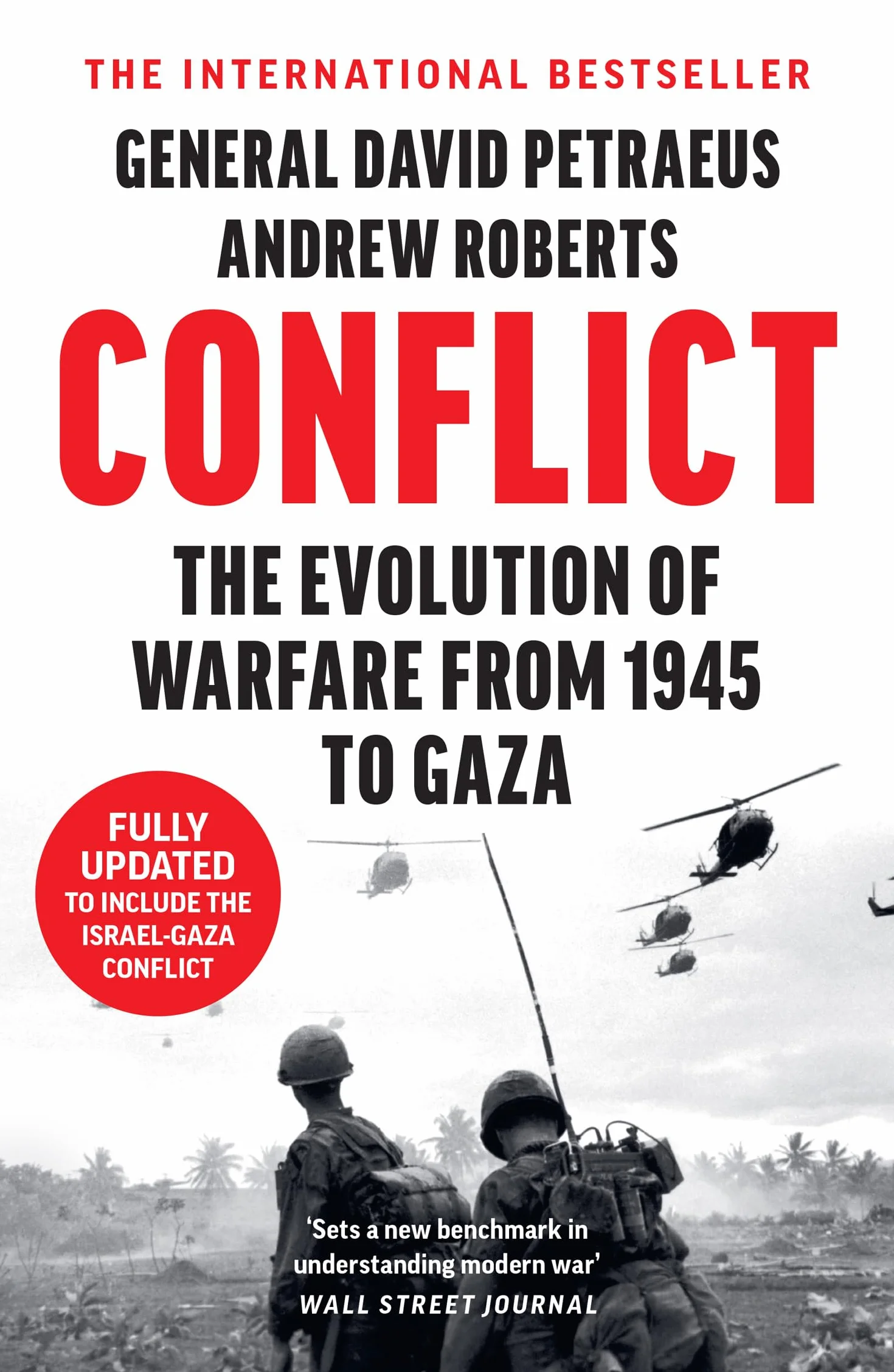 Conflict: A Military History of the Evolution of Warfare from 1945 to Ukraine and Gaza