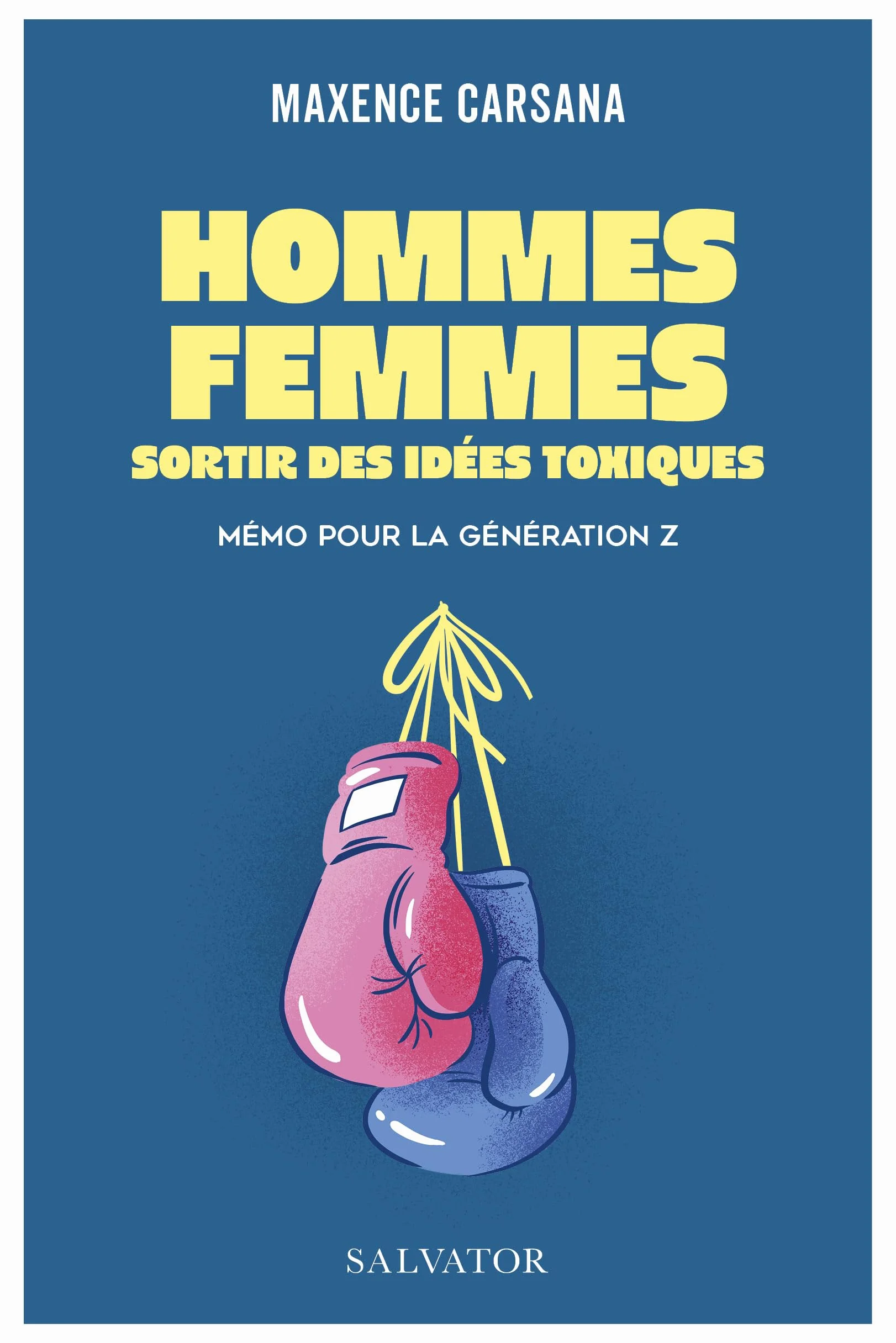 Hommes, femmes: Sortir des idées toxiques, mémo pour la génération Z