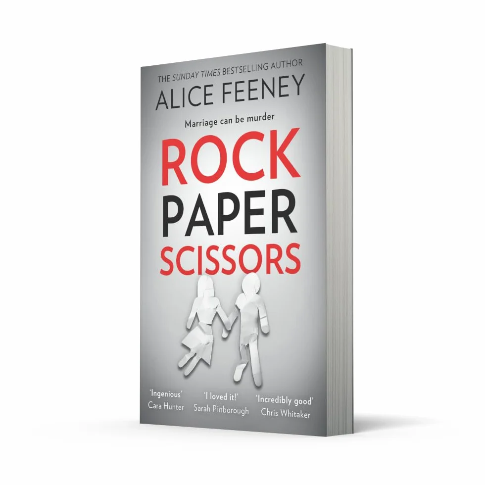 Rock Paper Scissors: The gripping, twisty psychological suspense thriller and instant New York Times bestseller from the author of the Number 1 Netflix smash hit, His and Hers