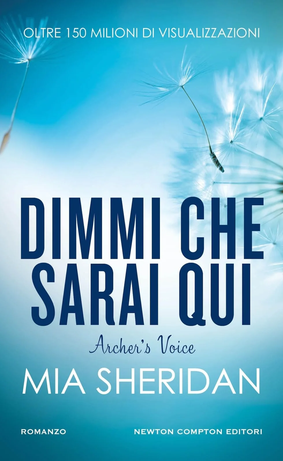 Dimmi che sarai qui. Archer's voice