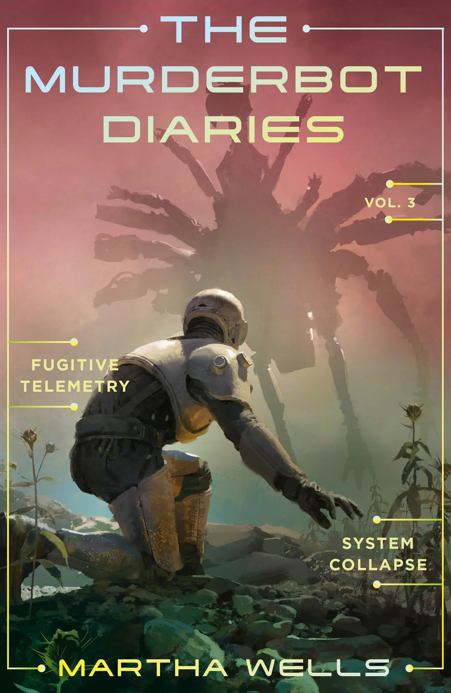 The Murderbot Diaries Vol. 3: Fugitive Telemetry, System Collapse: 6-7