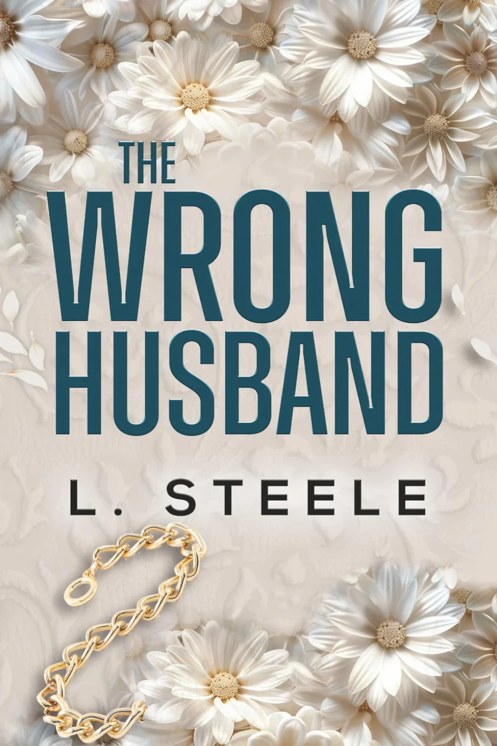 The Wrong Husband: Brother's Best Friend Marriage of Convenience Romance: 6