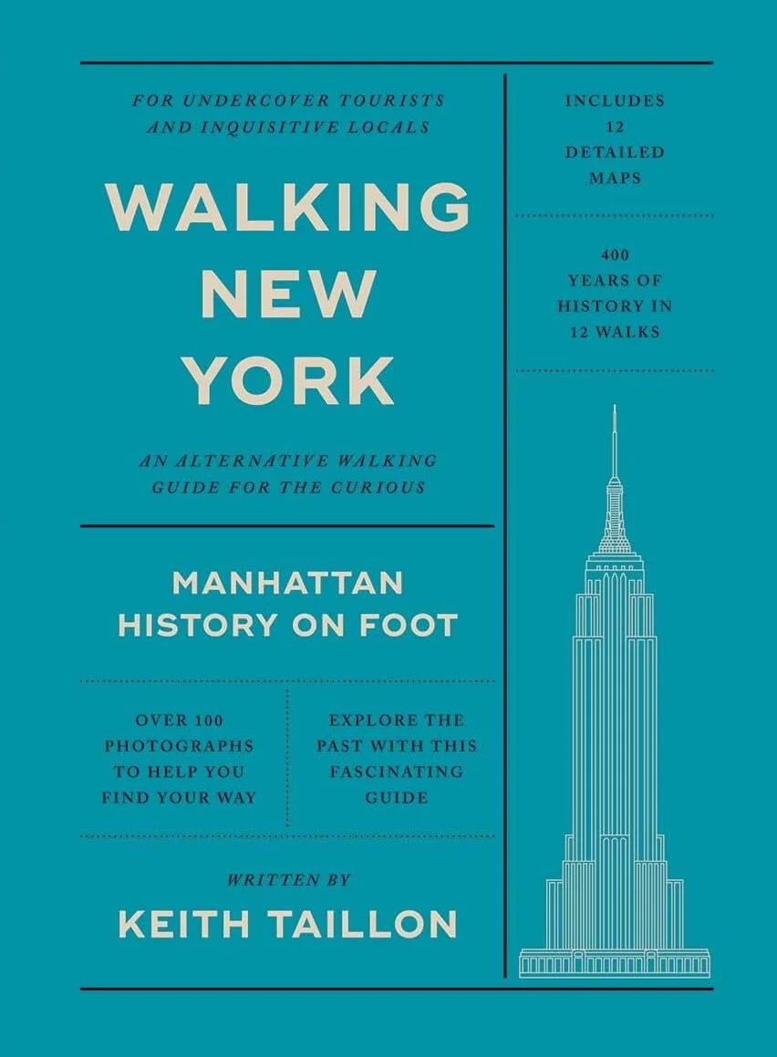 Walking New York: Manhattan History on Foot