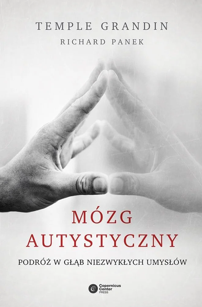 MÓZG AUTYSTYCZNY wyd. 2022: Podróż w głąb niezwykłych umysłów