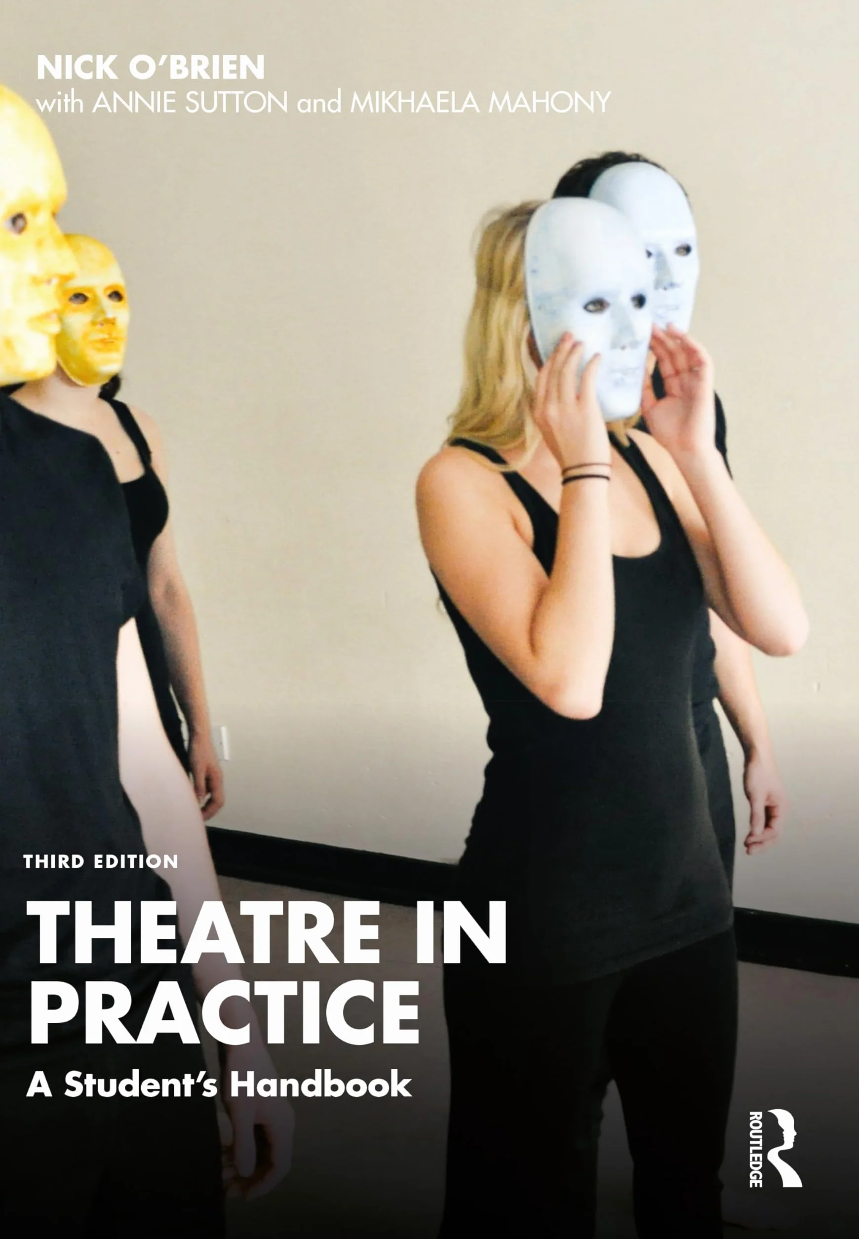 Theatre in Practice: A Student's Handbook