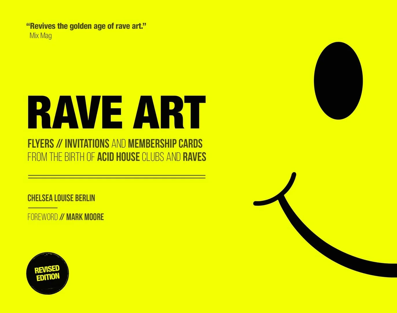 Rave Art: Flyers, Invitations and Membership Cards