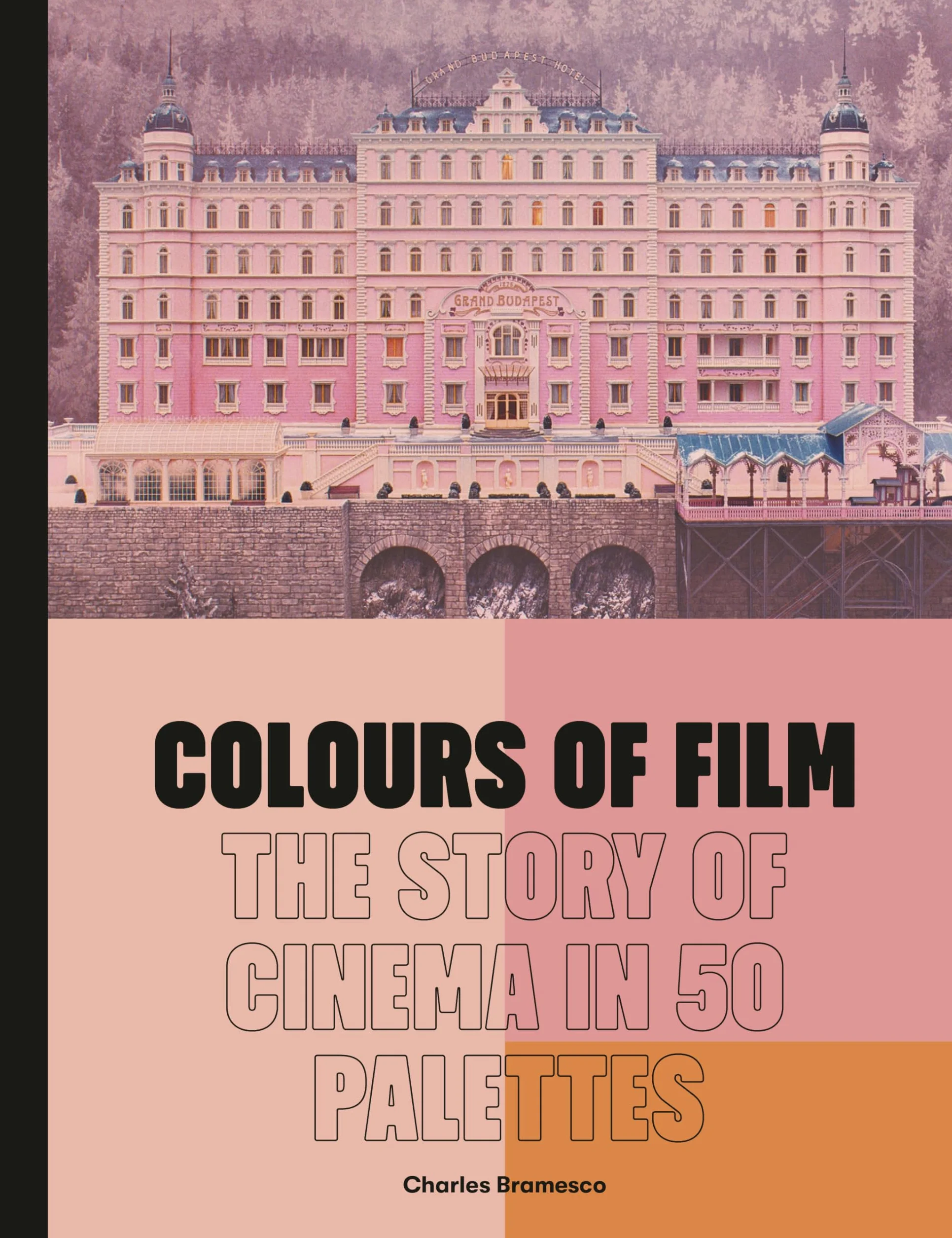 Colours of film /anglais: The Story of Cinema in 50 Palettes