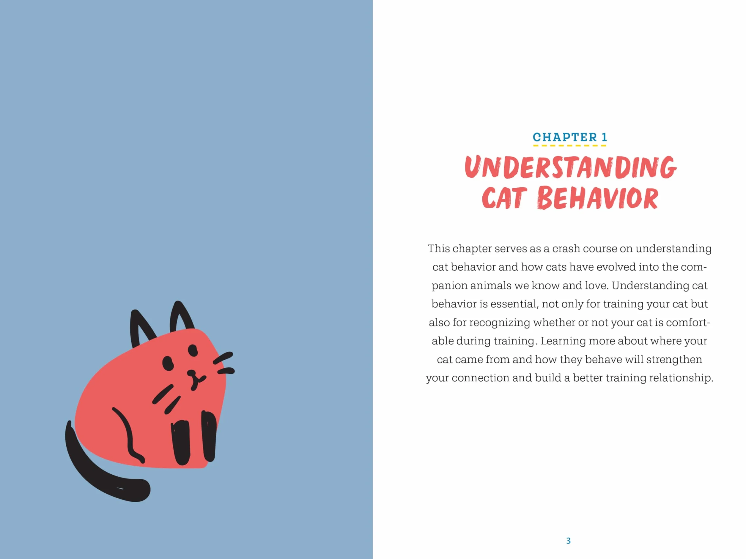 How to Clicker Train Your Cat: A Step-By-Step Guide to Teaching New Skills and Fun Tricks in 15 Minutes a Day