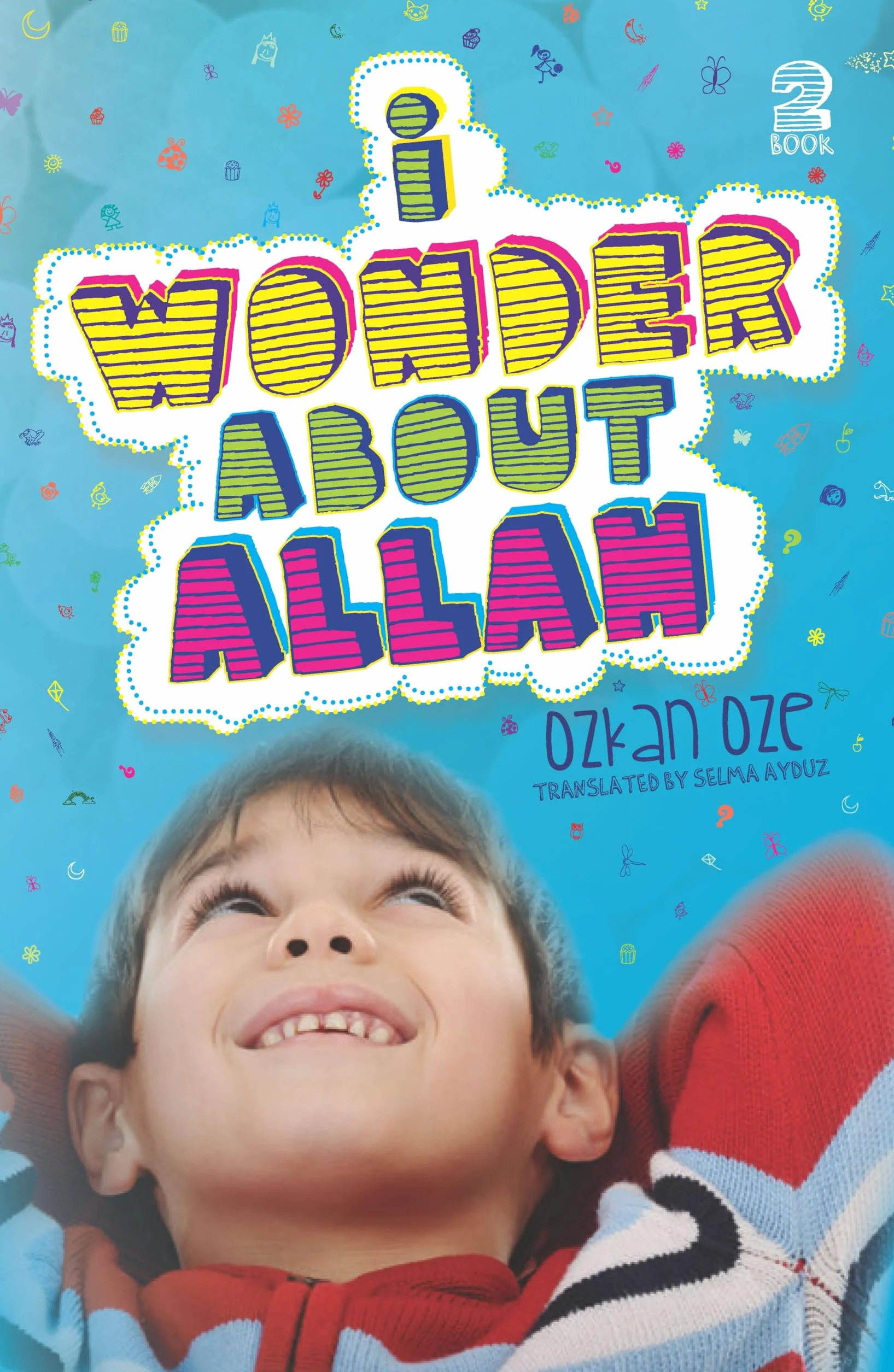 I Wonder about Allah: Book Two