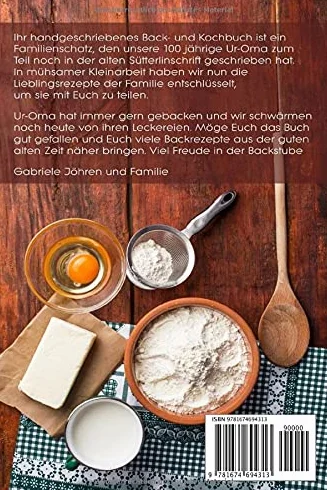 Ur-Oma Christas Backbuch: Plätzchen, Kekse, Lebkuchen, Torten und Kuchen