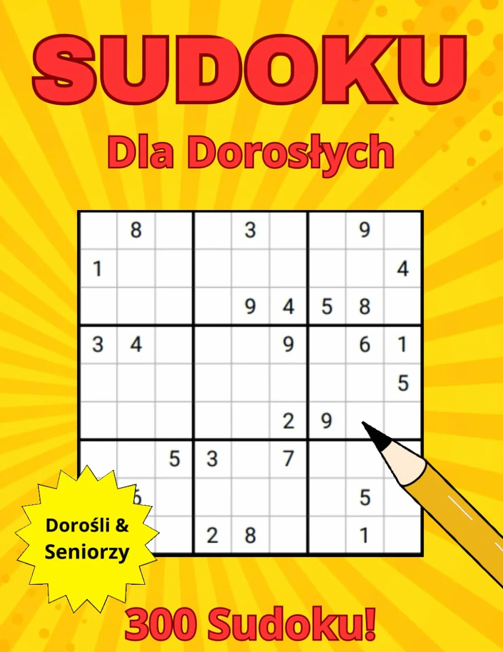 Sudoku dla dorosłych: 300 zagadek z rozwiązaniami - Duży Format