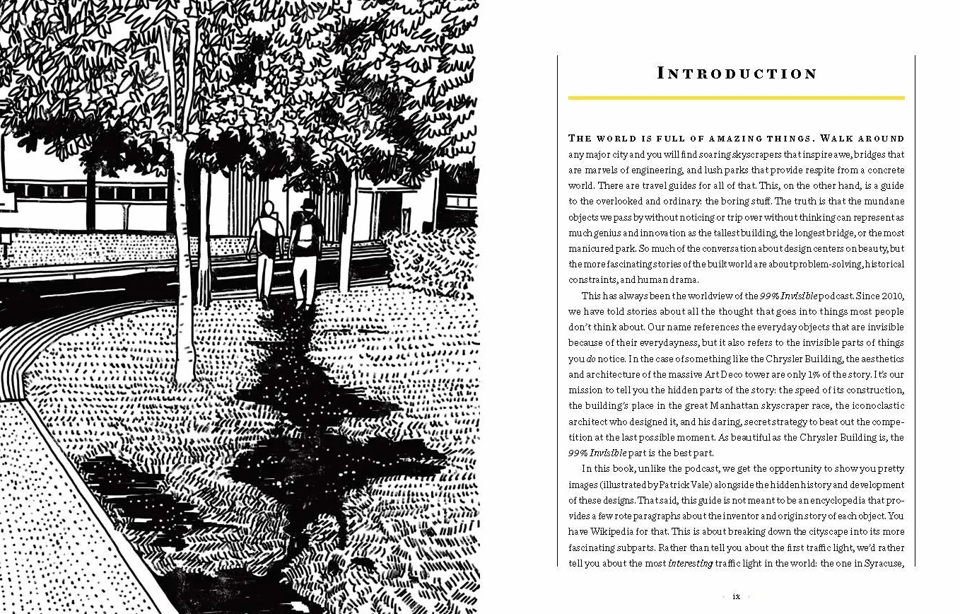 The 99% Invisible City: A Field Guide to the Hidden World of Everyday Design