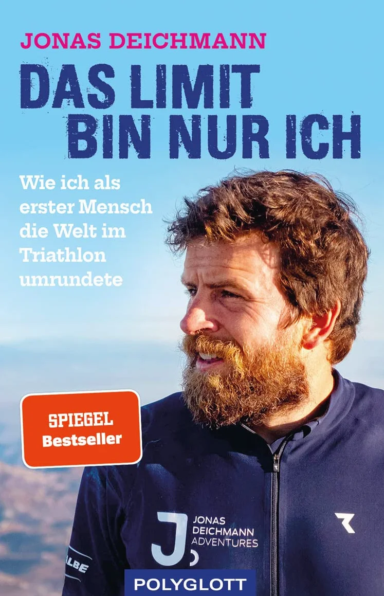 Das Limit bin nur ich: Wie ich als erster Mensch die Welt im Triathlon umrundete - Triathlon 360 Degree