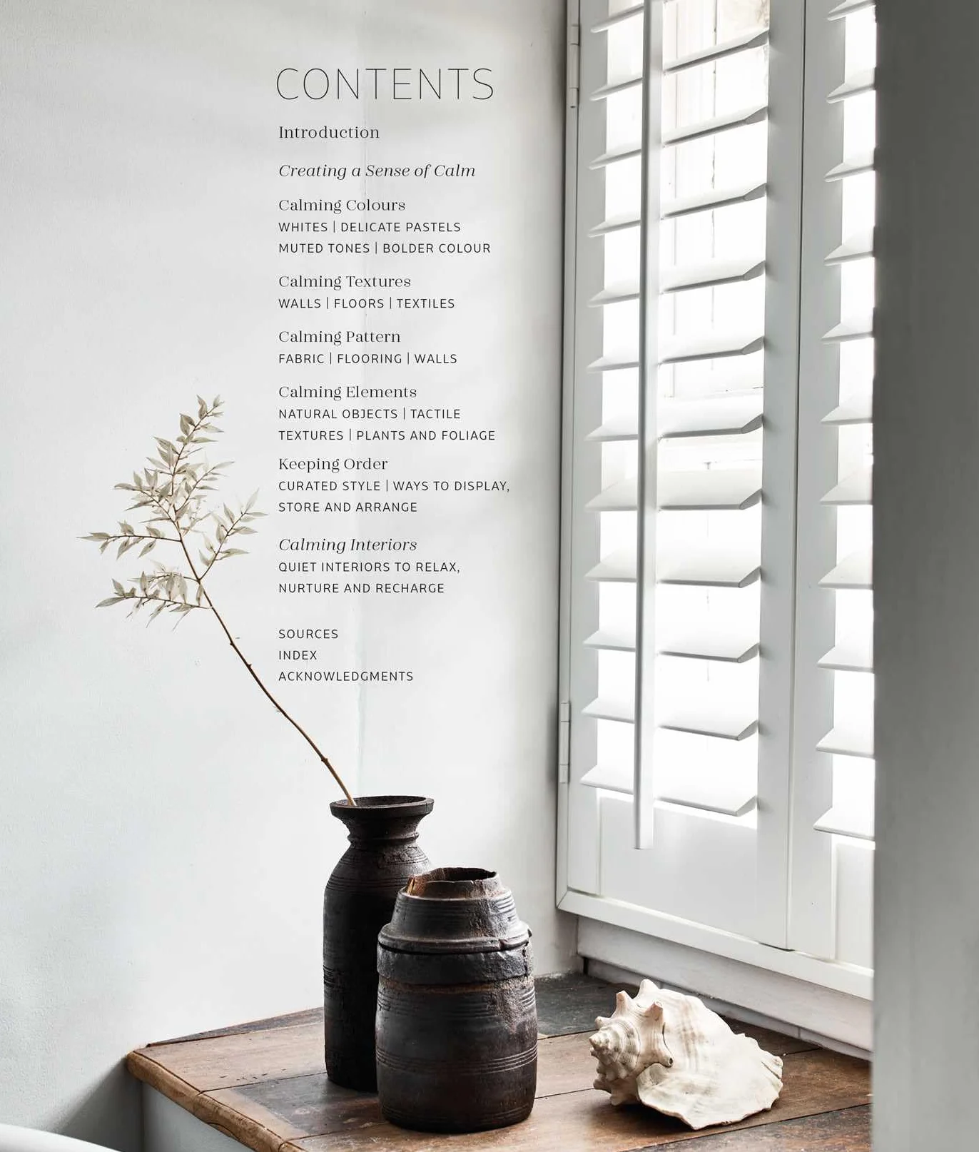 Calm: Interiors to Nurture, Relax and Restore