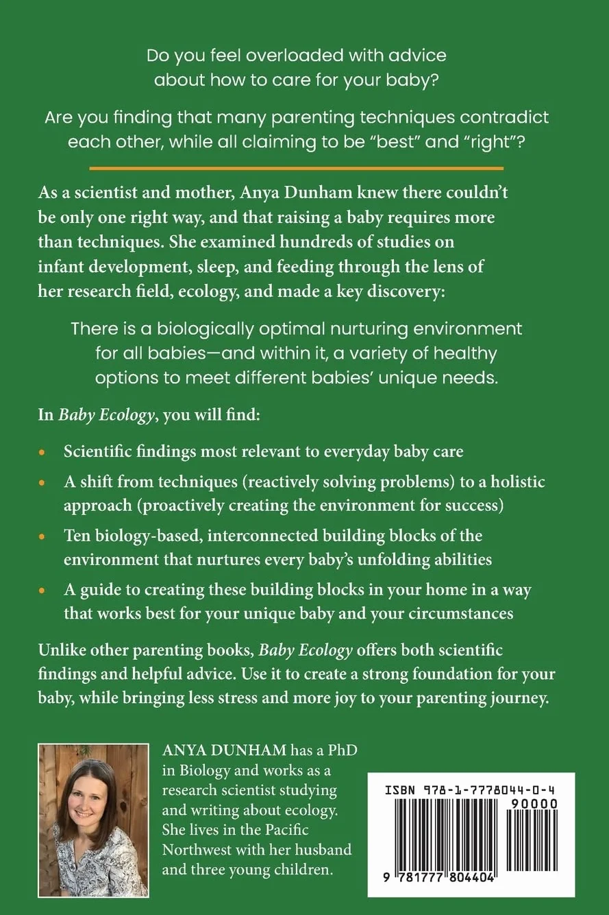 Baby Ecology: Using Science and Intuition to Create the Best Feeding, Sleep, and Play Environment for Your Unique Baby